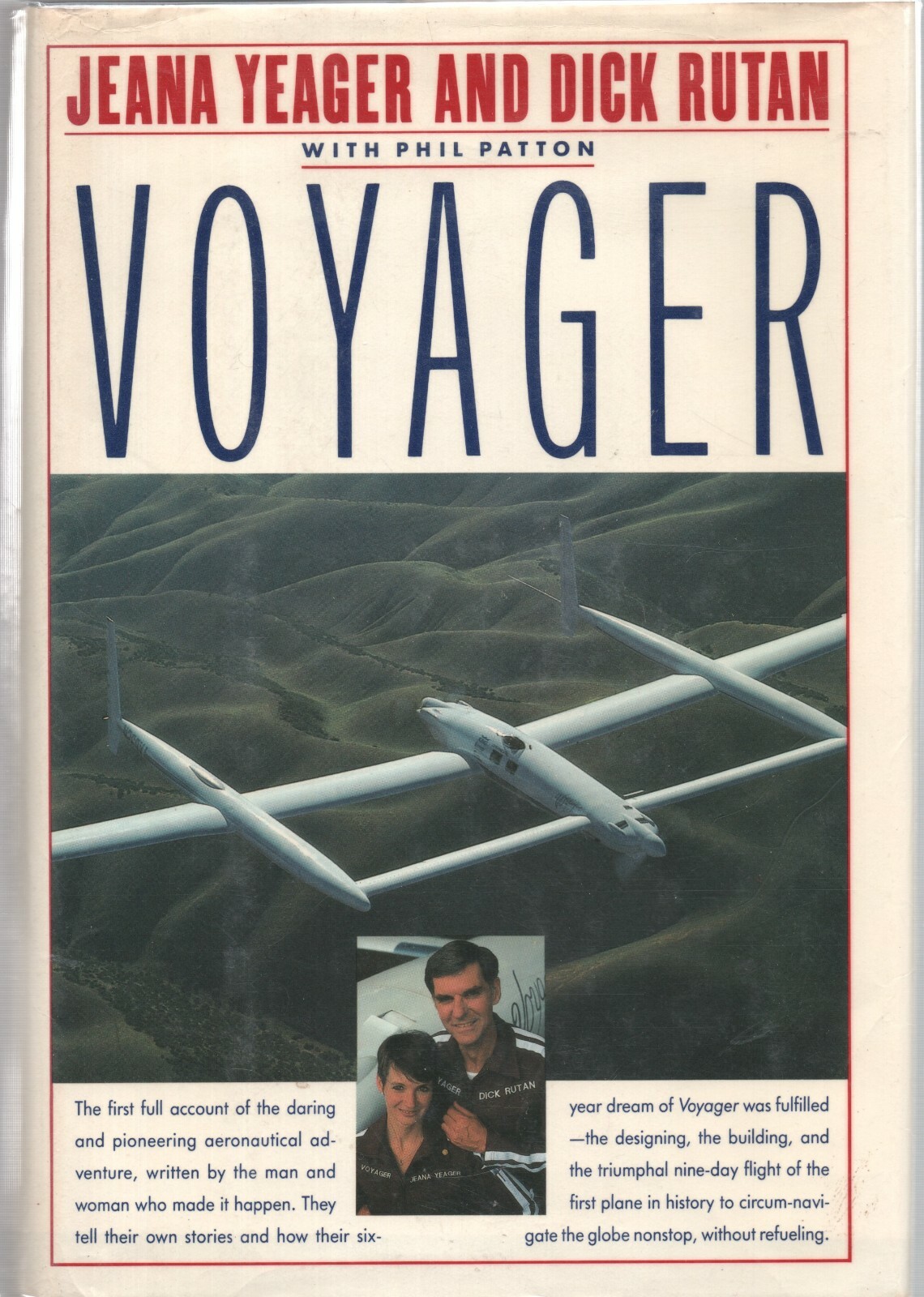 VOYAGER by JEANA YEAGER AND DICK RUTAN Alfred A Knopf 1987 1st HC Signed