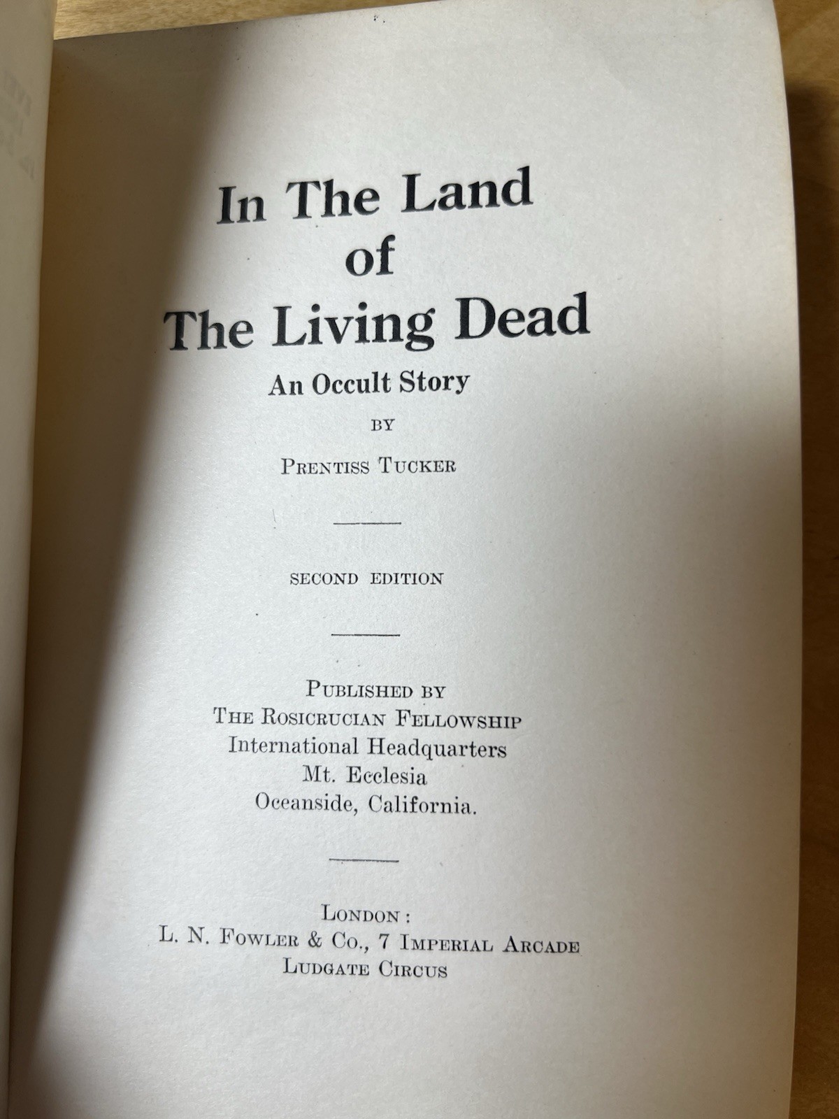 In the Land of the Living Dead – Prentiss Tucker Rosicrucian Fellowship 1929