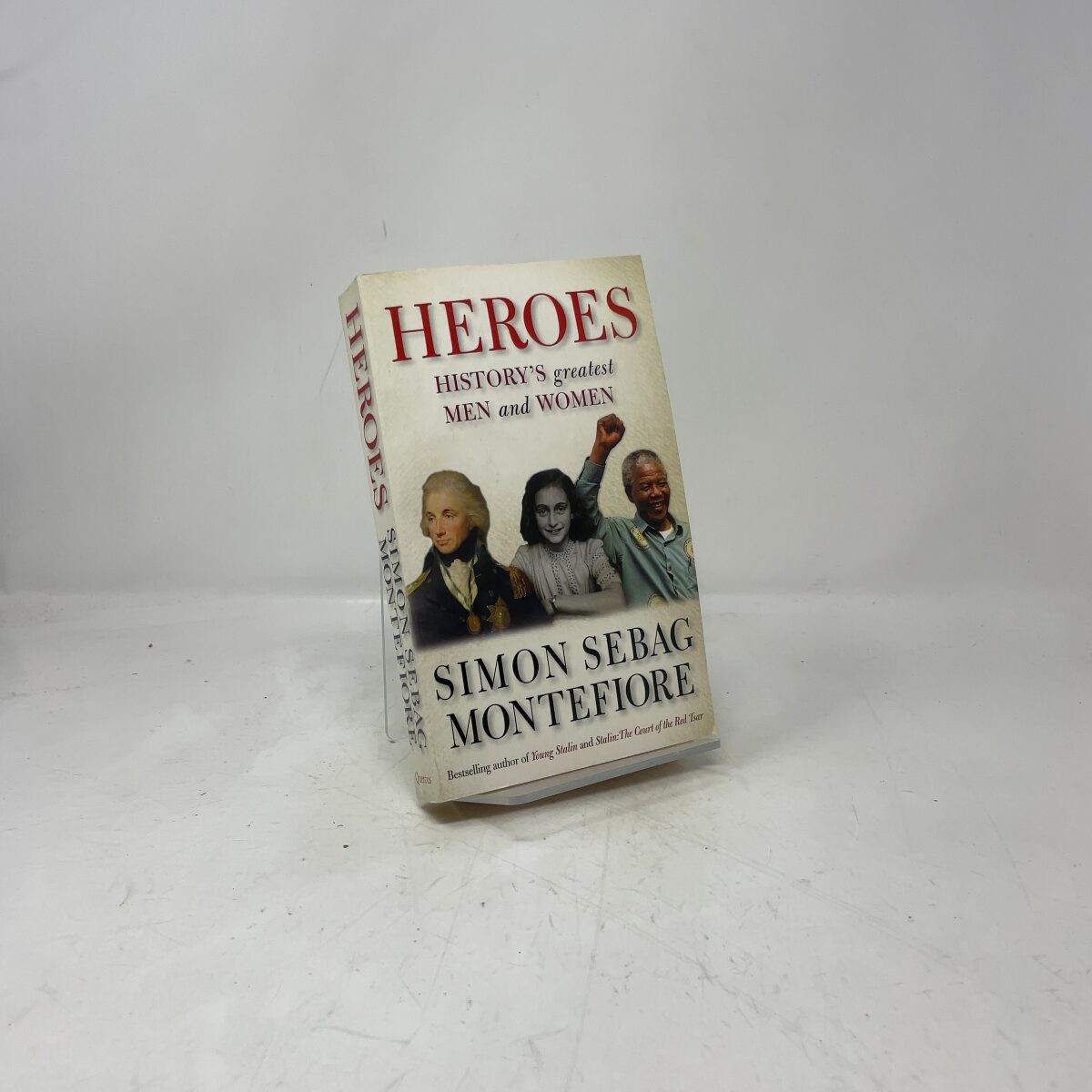Heroes by Simon Sebag Montefiore, Dan Jones, Claudia Renton PB First Thus Like
