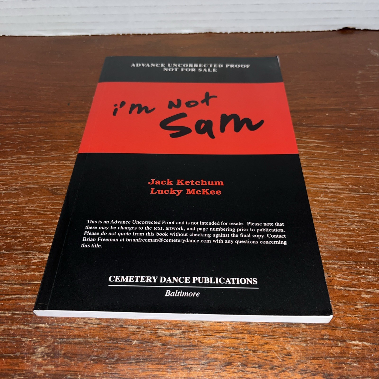 I’m Not Sam – Jack Ketchum – Lucky McKee – 2012 PB Advance Uncorrected Proof