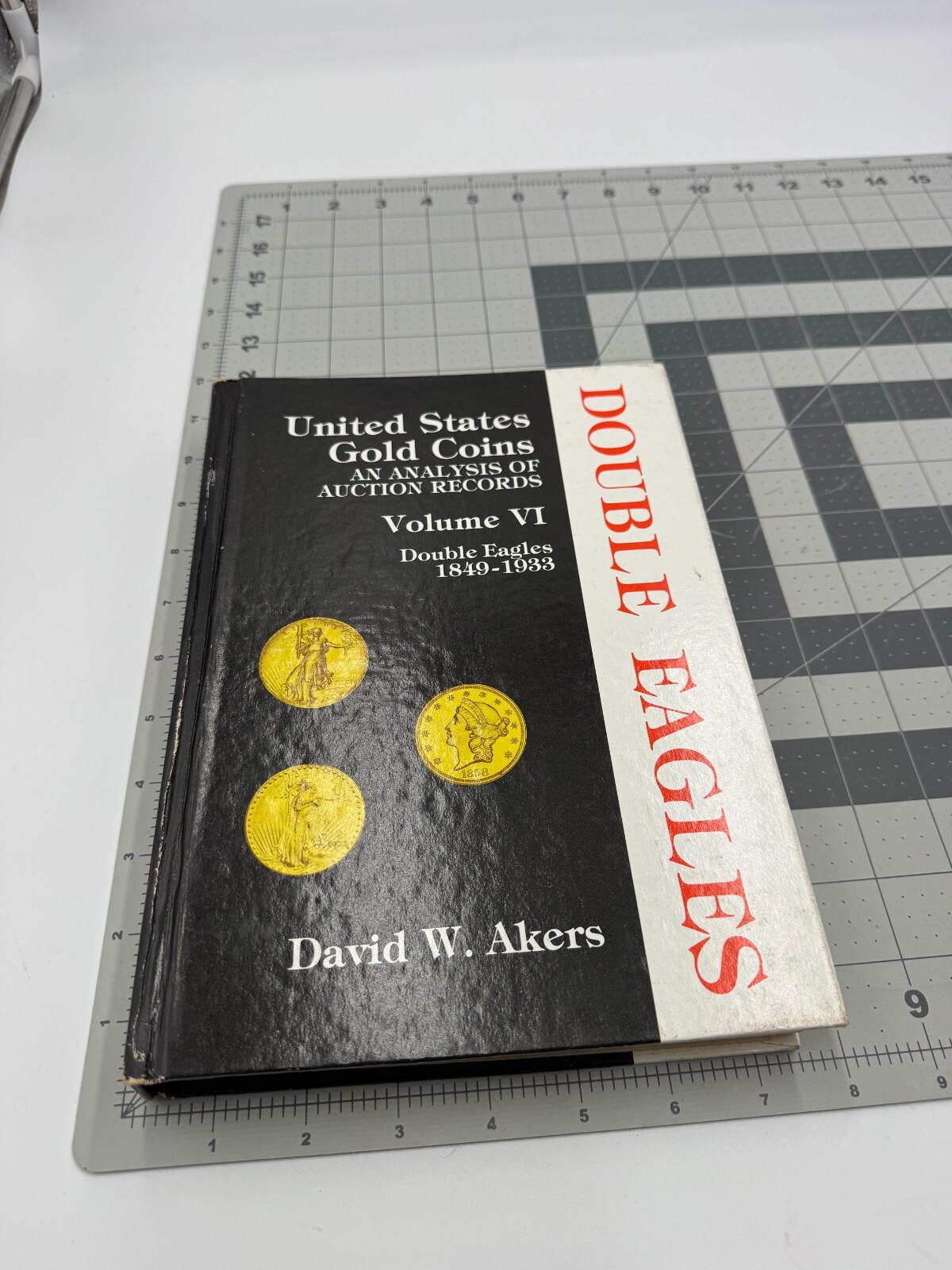 Numismatic Literature: US Gold Coins Vol. 6 Double Eagles – David W. Akers