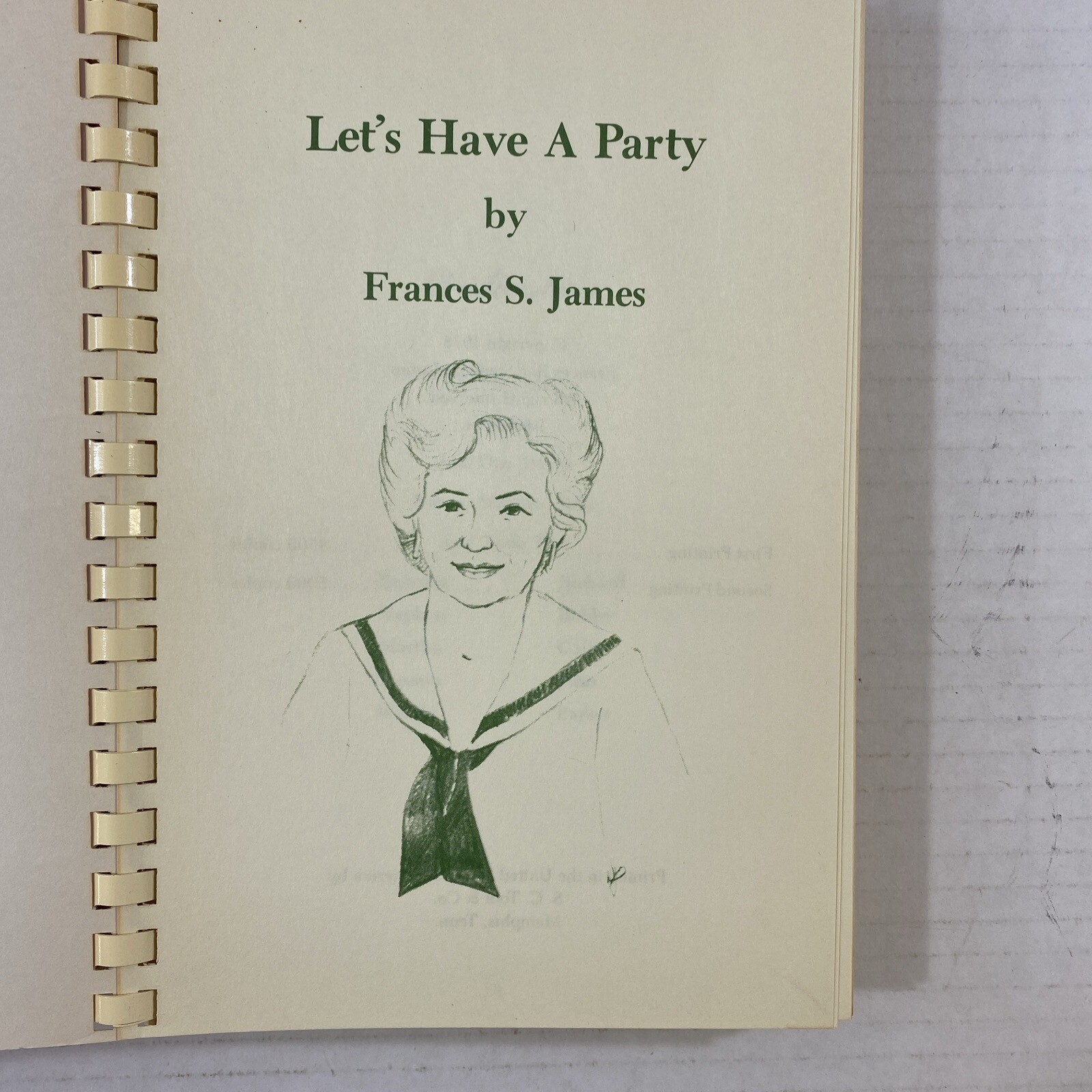 Let’s Have a Party, Frances S James, First Edition, 1978 Trade Paperback Spiral