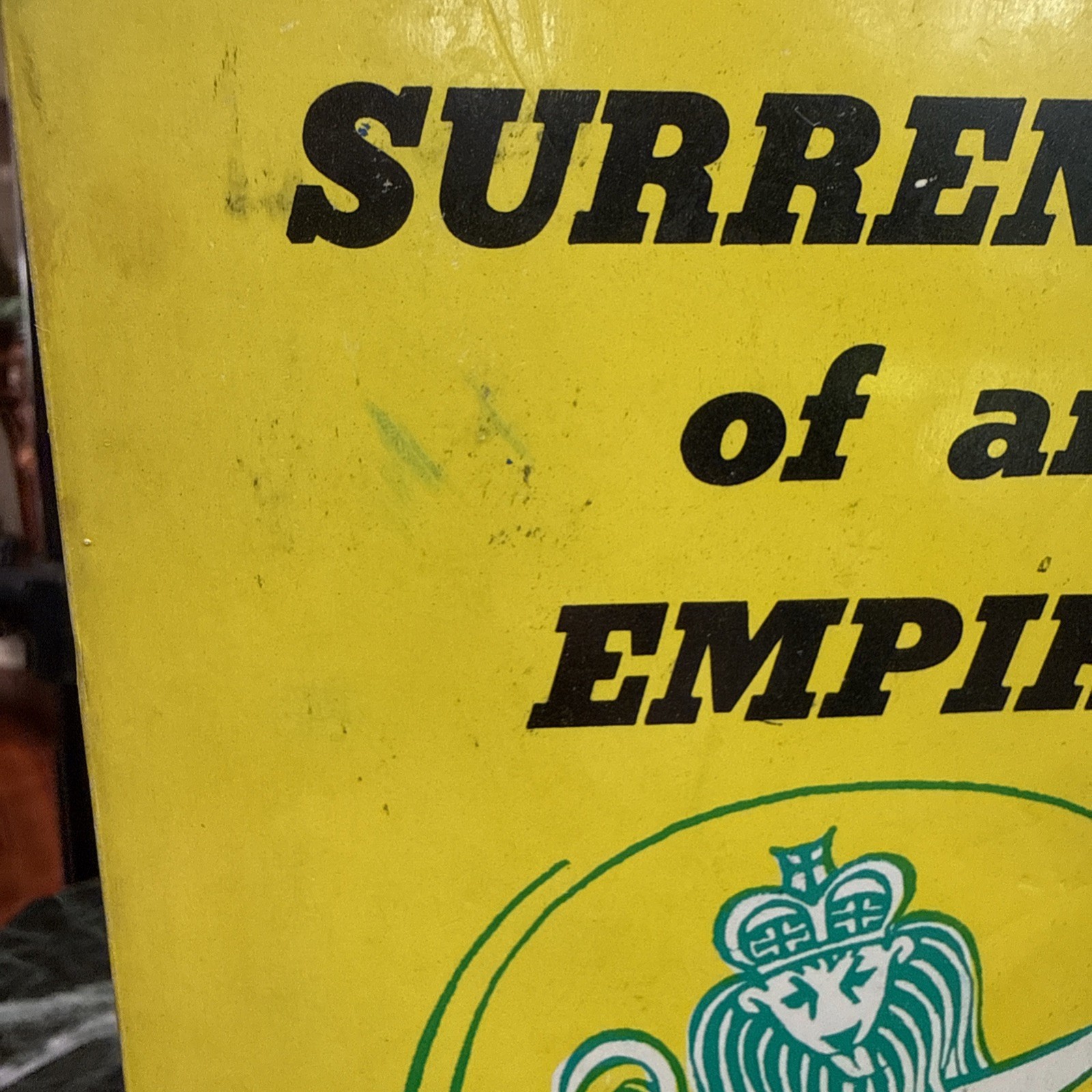 Vintage Surrender of an Empire British History Politics Decline Book 1972