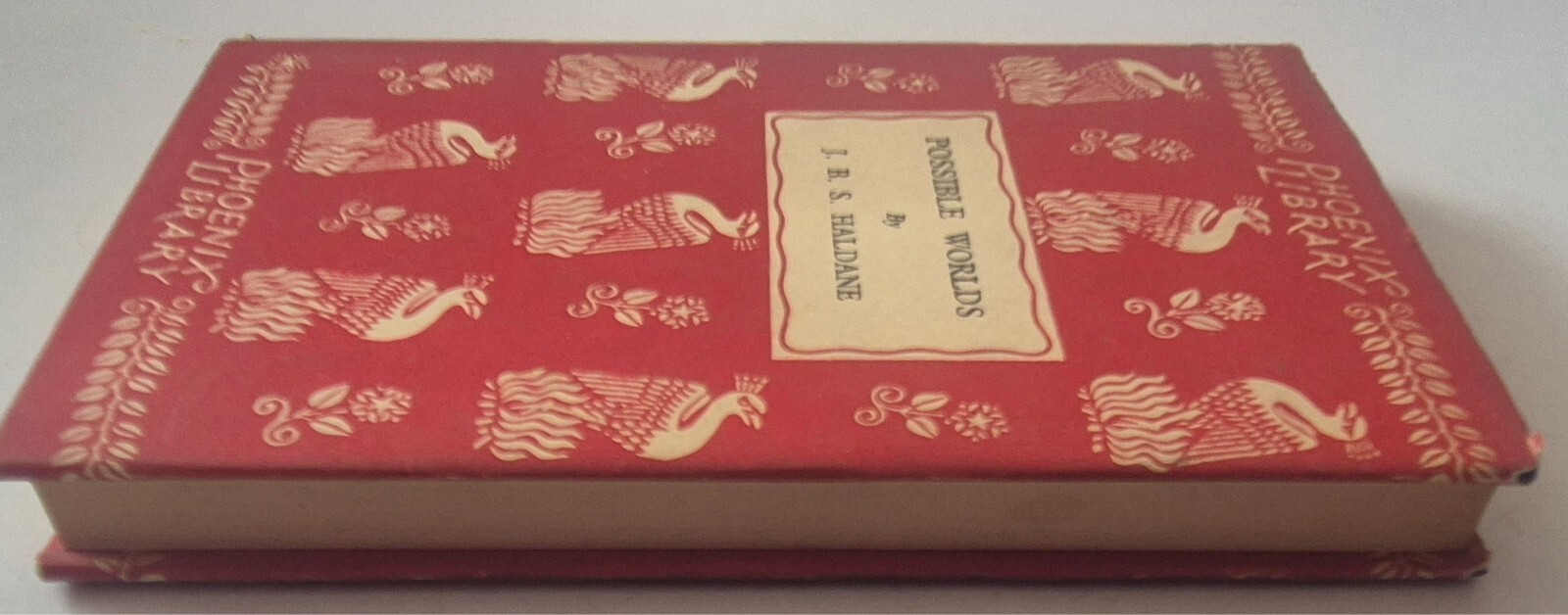 Possible Worlds Hardback J B S Haldane 1937 Phoenix Library