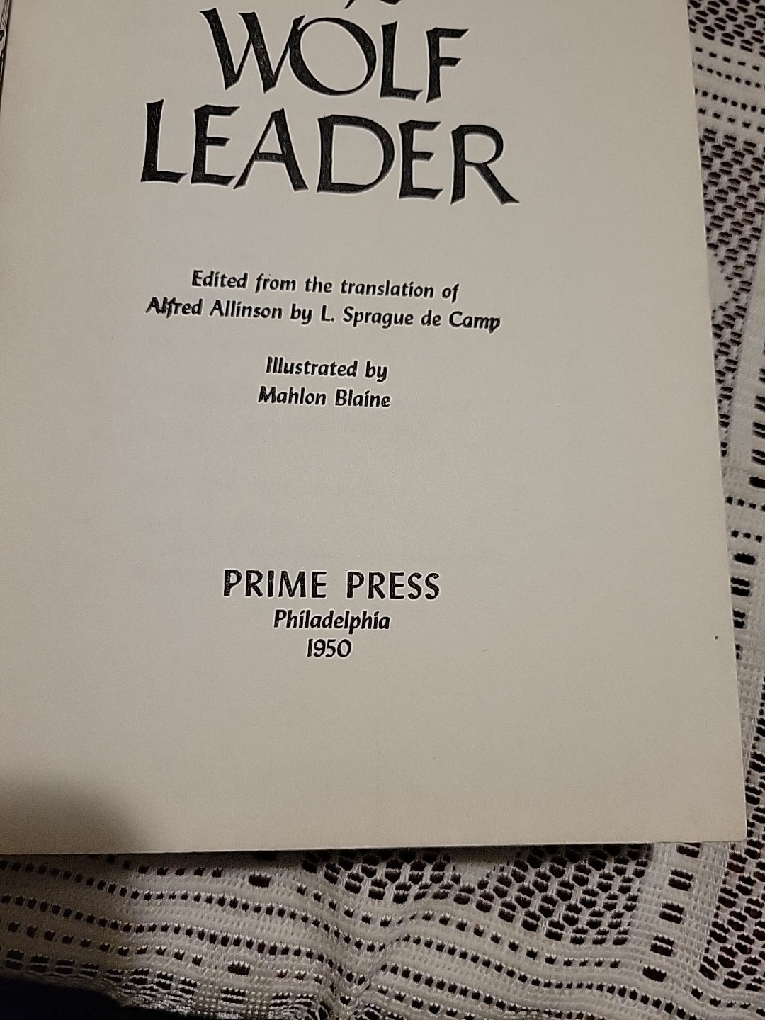 Alexandre Dumas / The Wolf Leader 1st Edition 1950 Prime Press Philadelphia HC