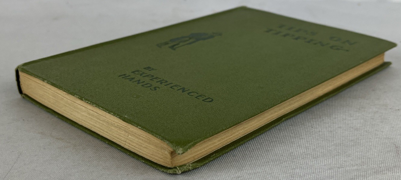 Tips on Tipping by Experienced Hands – Frederick Warne – HC – 1933