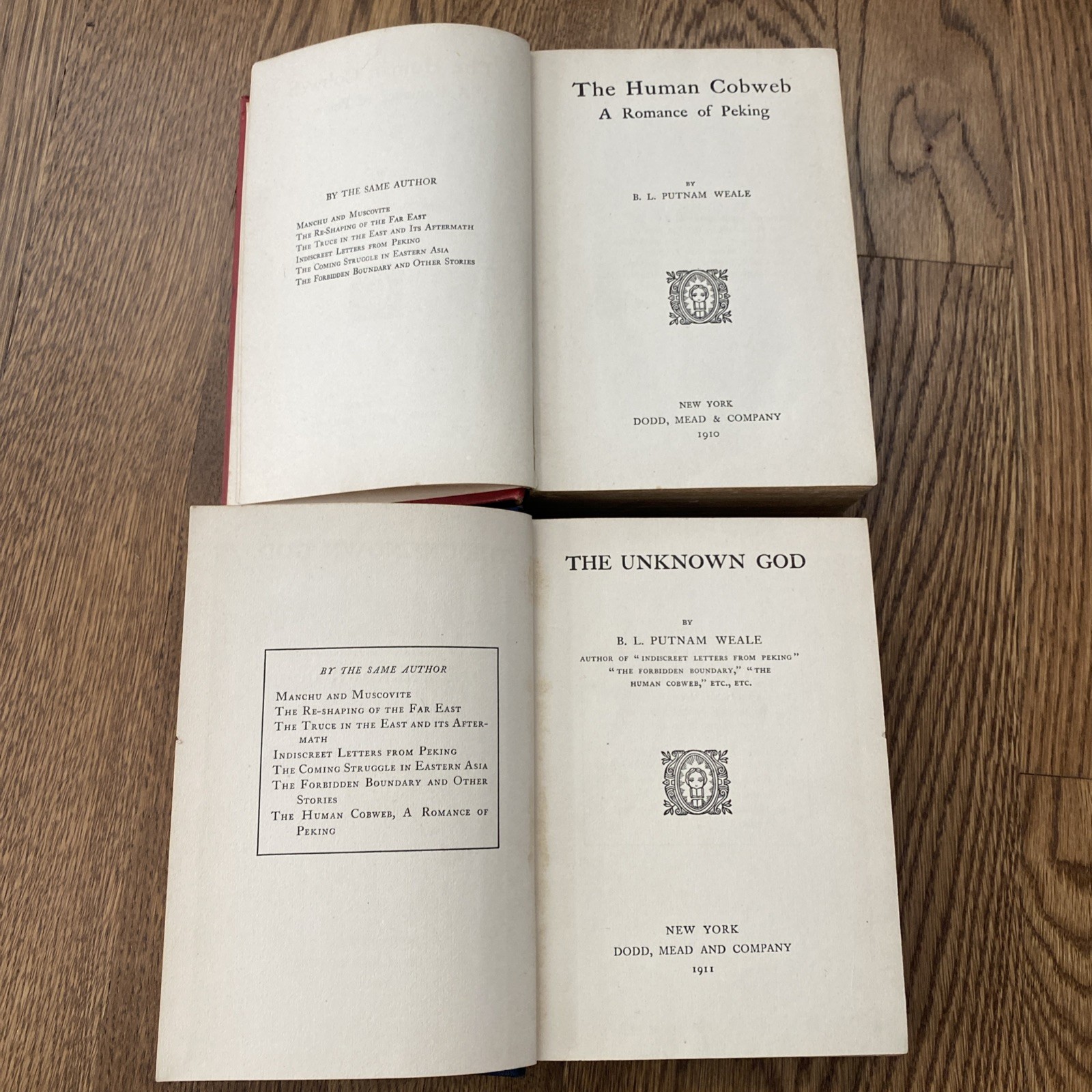 2 Putnam Weale Books Unknown God Human Cobweb 1910 1911 China Peking Missionary