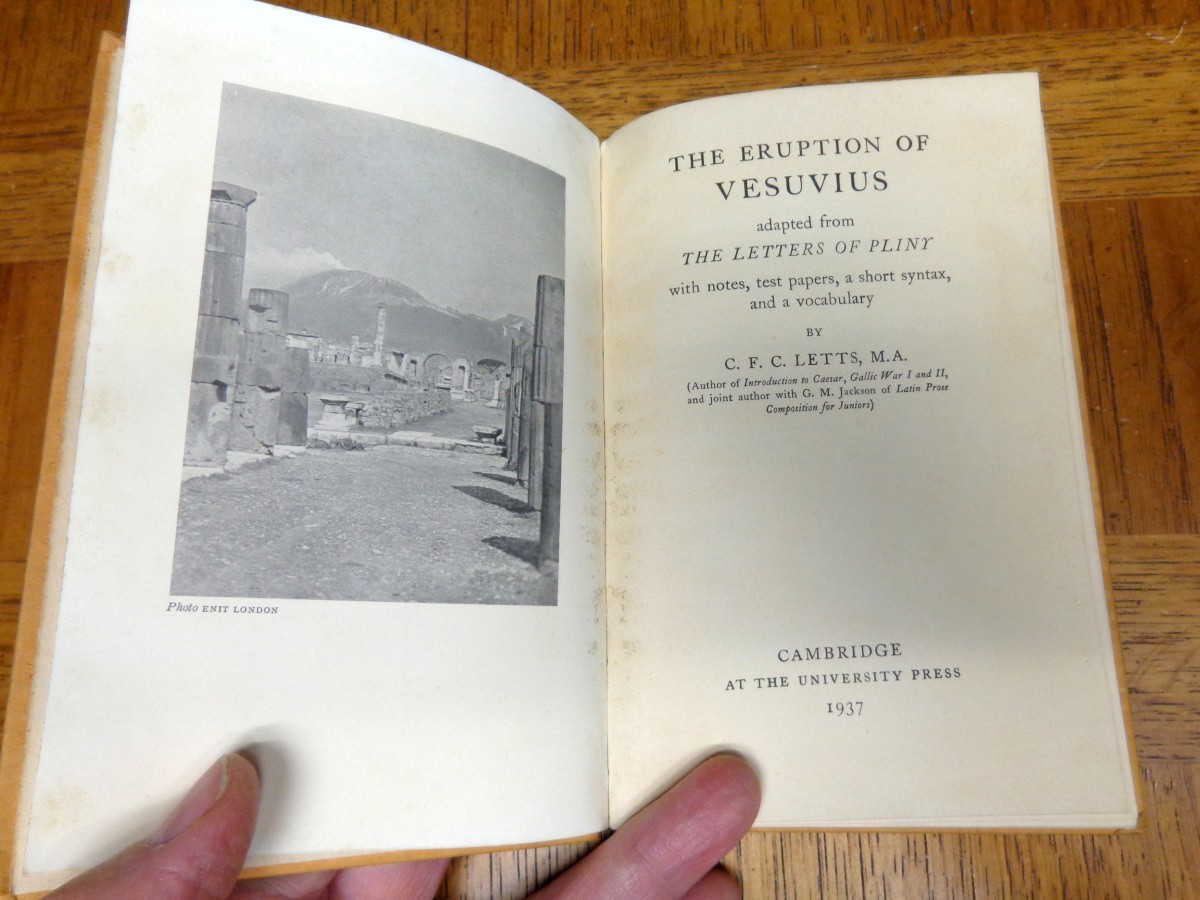 THE ERUPTION OF VESUVIUS ADAPTED FROM THE LETTERS OF PLINY C. F. C. Letts 1937