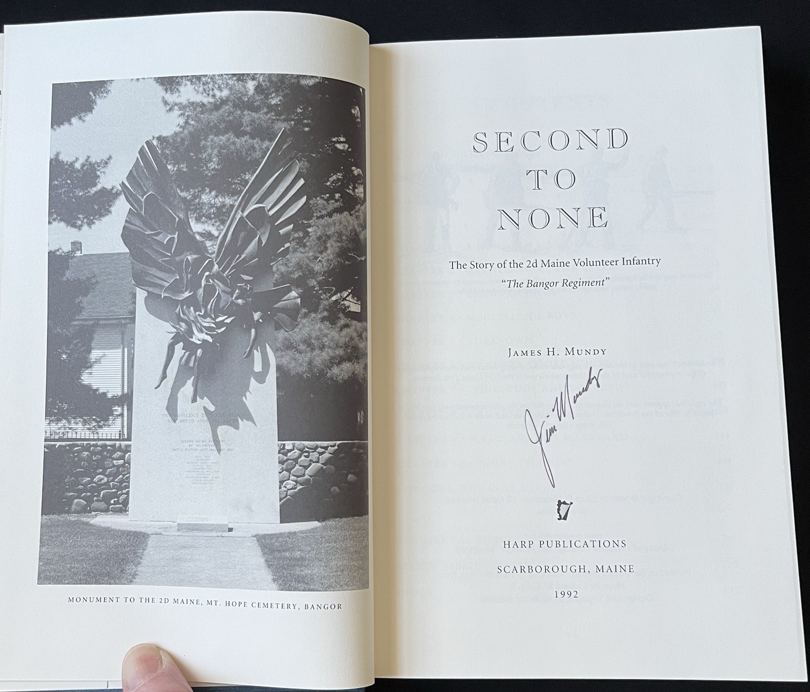 Second to None: 2nd Maine Volunteers by James H Mundy—SIGNED—1992—HC/DJ/Illus—VG