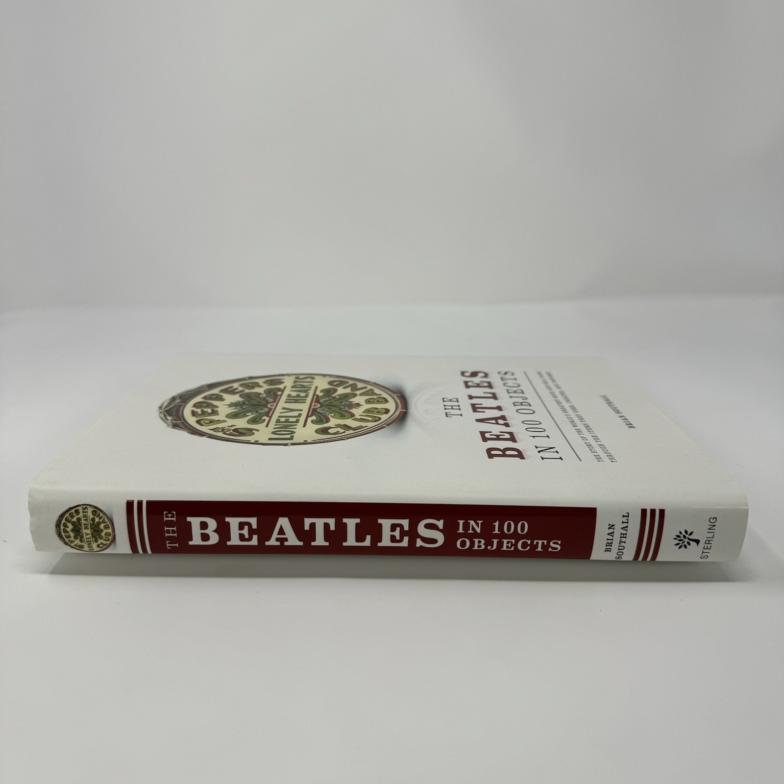 Beatles in 100 Objects, Sgt. Peppers Lonely Hearts Club,Hardcover w/Dust Jacket