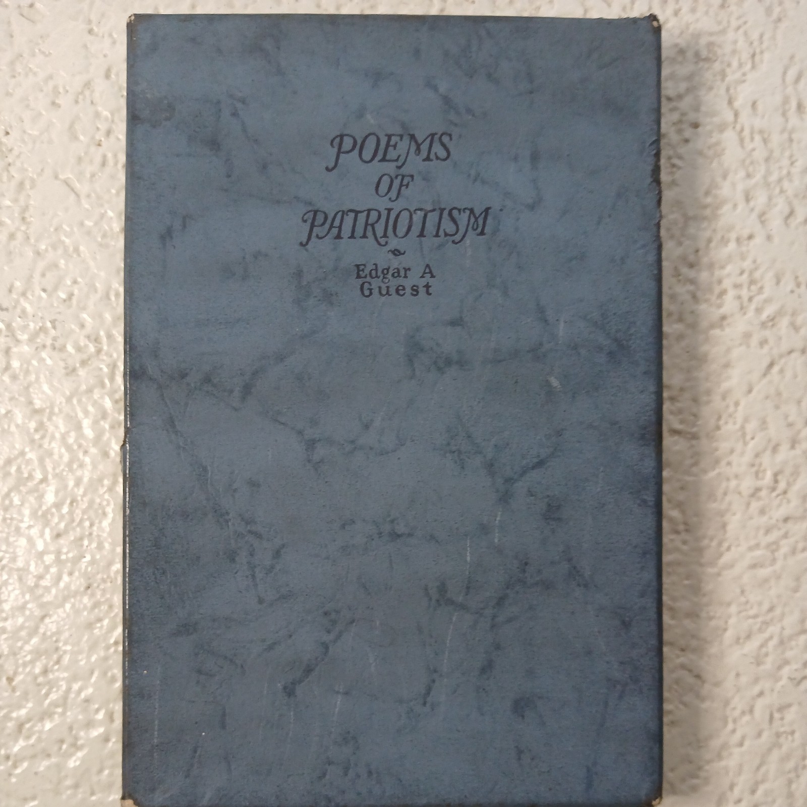 POEMS OF PATRIOTISM by Edgar A. Guest – 1922 luxury edition. Flawless in box.