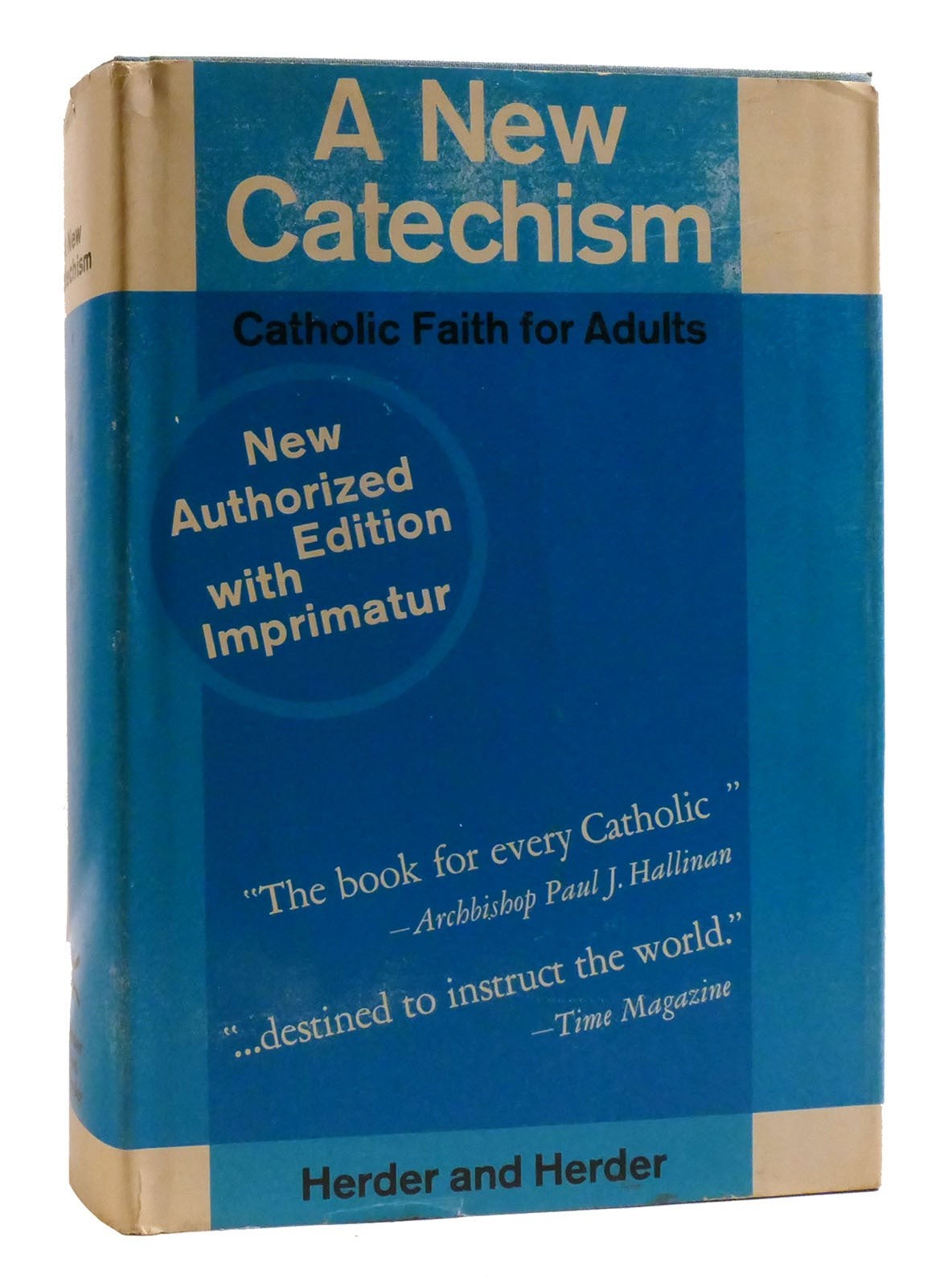 Herder and Herder A NEW CATECHISM Catholic Faith for Adults with Supplement Auth