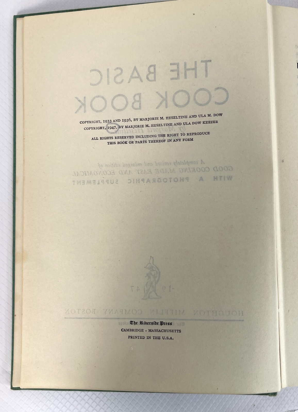 1947 The Basic Cookbook by Marjorie Heseltine & Ula Dow Recipes Cooking HC