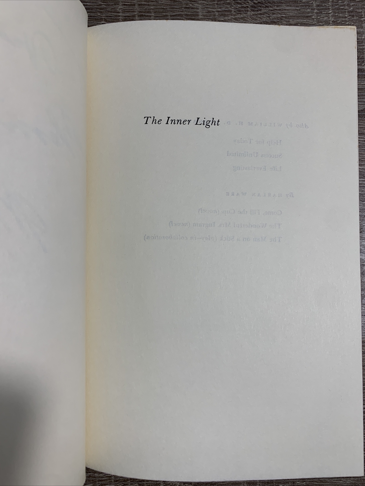 THE INNER LIGHT William Hornaday Signed Ernest Holmes Religious Science 1964 HC