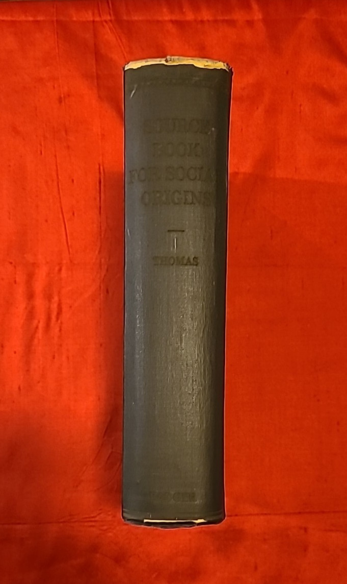 Source Book for Social Origins by William I. Thomas 1909 Vintage HC