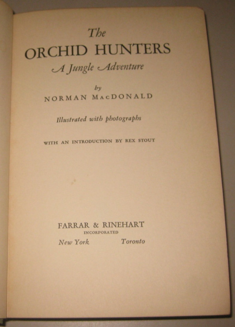 The Orchid Hunters – Norman MacDonald, 1939 First Edition