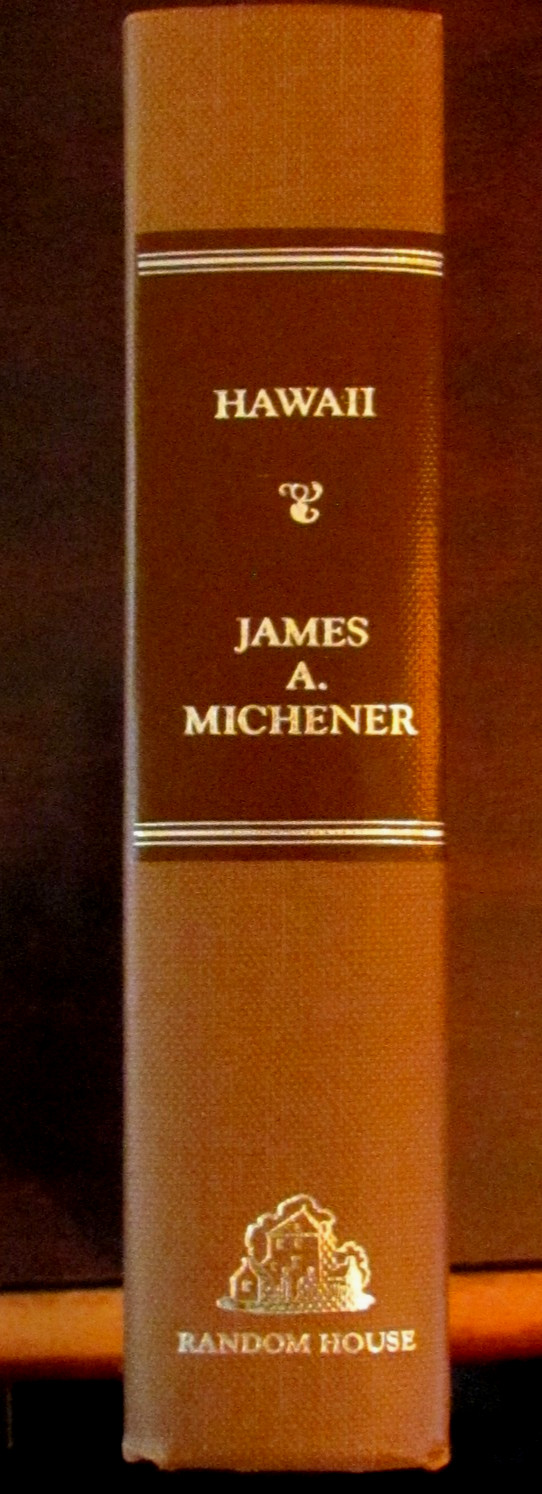 Hawaii – By James A. Michener – Random House – Hardcover – 1959