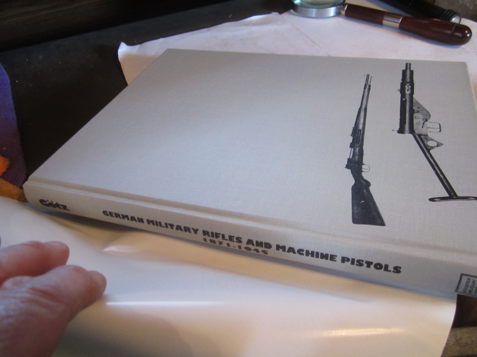 German Military Rifles & Machine Pistols 1871-1945: Hans-Dieter Gotz HC NOS