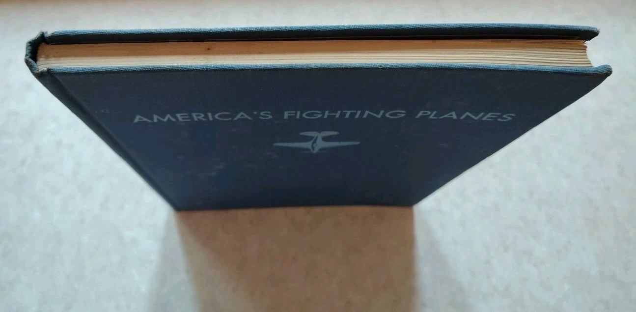 America’s Fighting Planes in Action by Reed Kinert 1943 Illustrated 1st Edition