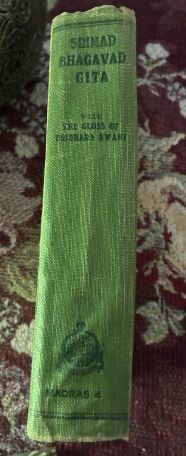 SRIMAD – BHAGAVAD – GITA , First Edition- 1948 SRIDHARA – SRI RAMAKRISHNA MATH
