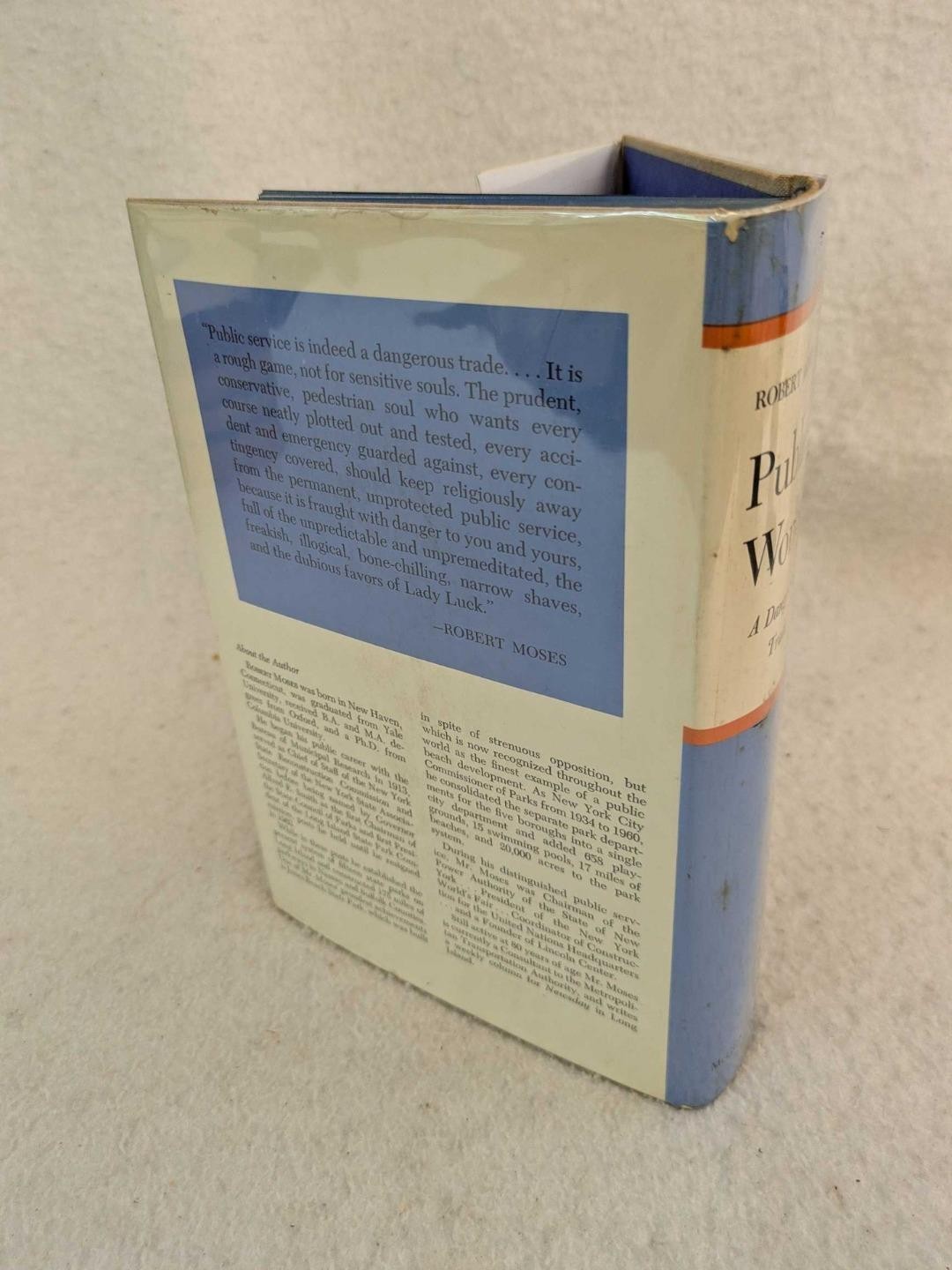 Robert Moses PUBLIC WORKS A Dangerous Trade 1970 McGraw-Hill First Edition HC/DJ