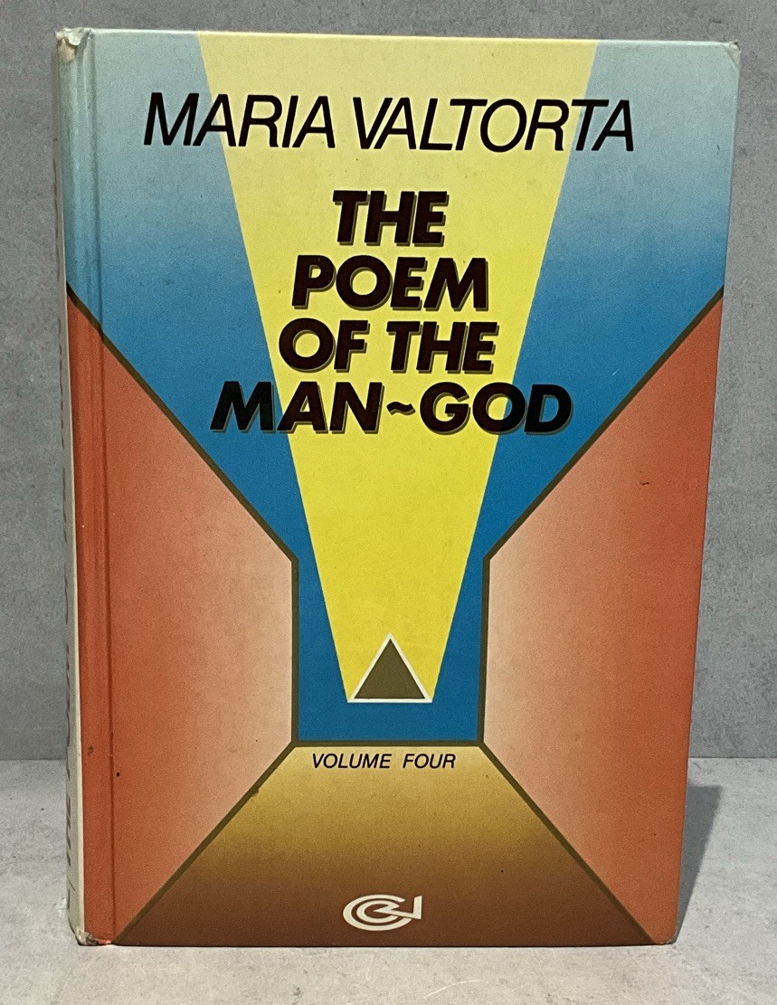 The Poem of the Man-God Vol. 4 by Maria Valtorta 1989 Hardcover