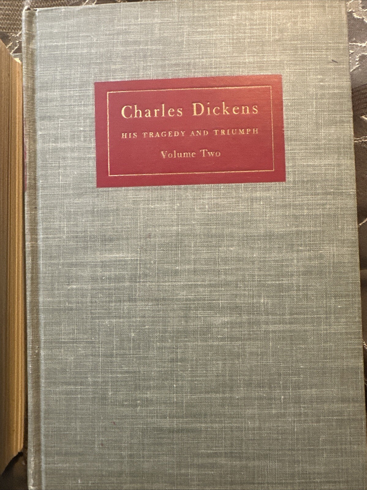 Charles Dickens His Tragedy and Triumph books (Vol I, II) (Hardcover) 1952