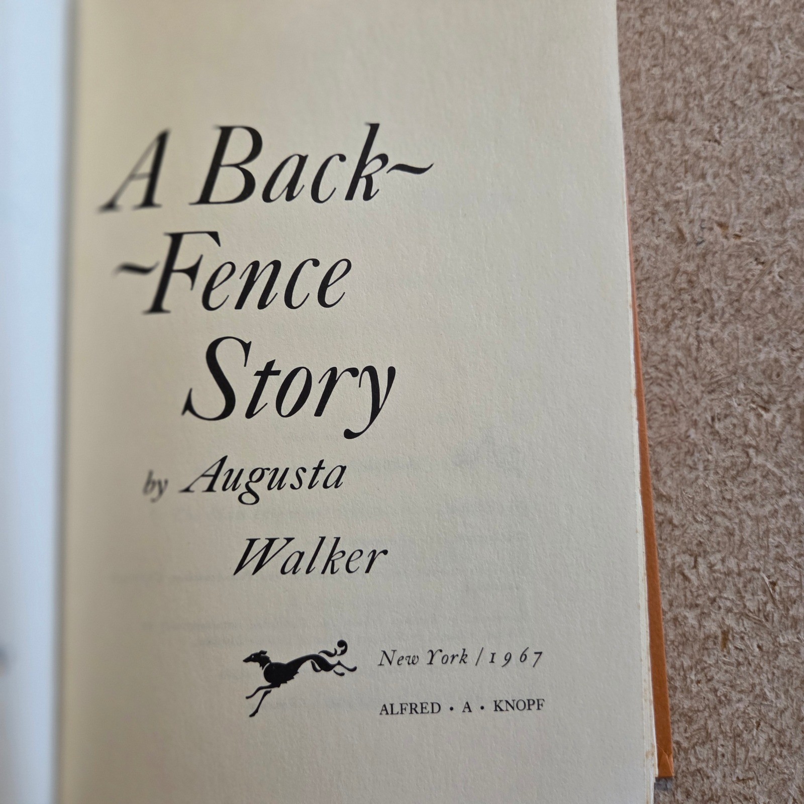 Alfred A Knopf A Back-Fence Story Augusta Walker 1st Ed 1967 Cat Book Hardcover
