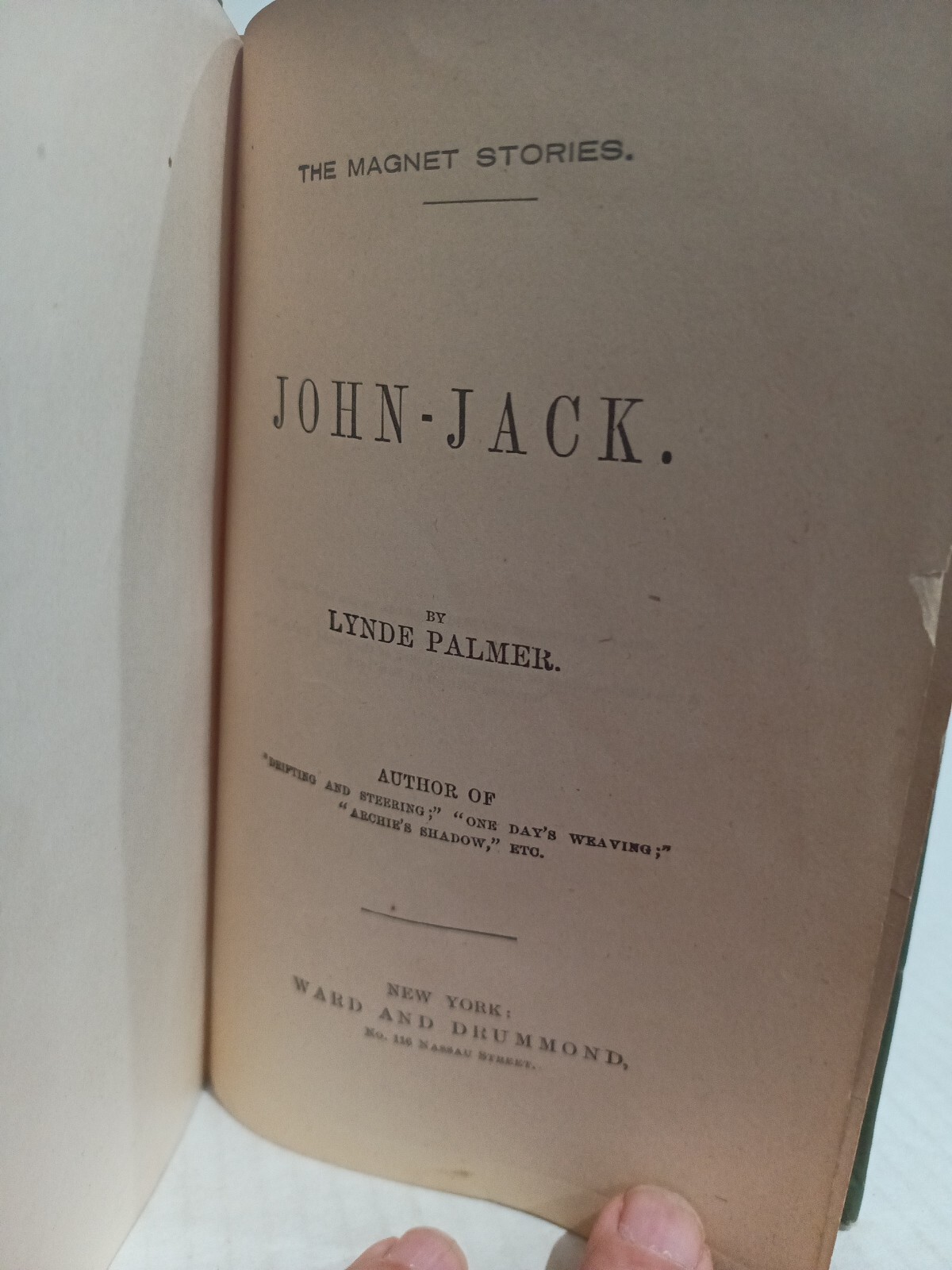 John-Jack 1868 THE MAGNET STORIES LYNDE PALMER HC BOOK 320 PAGES Illustrated