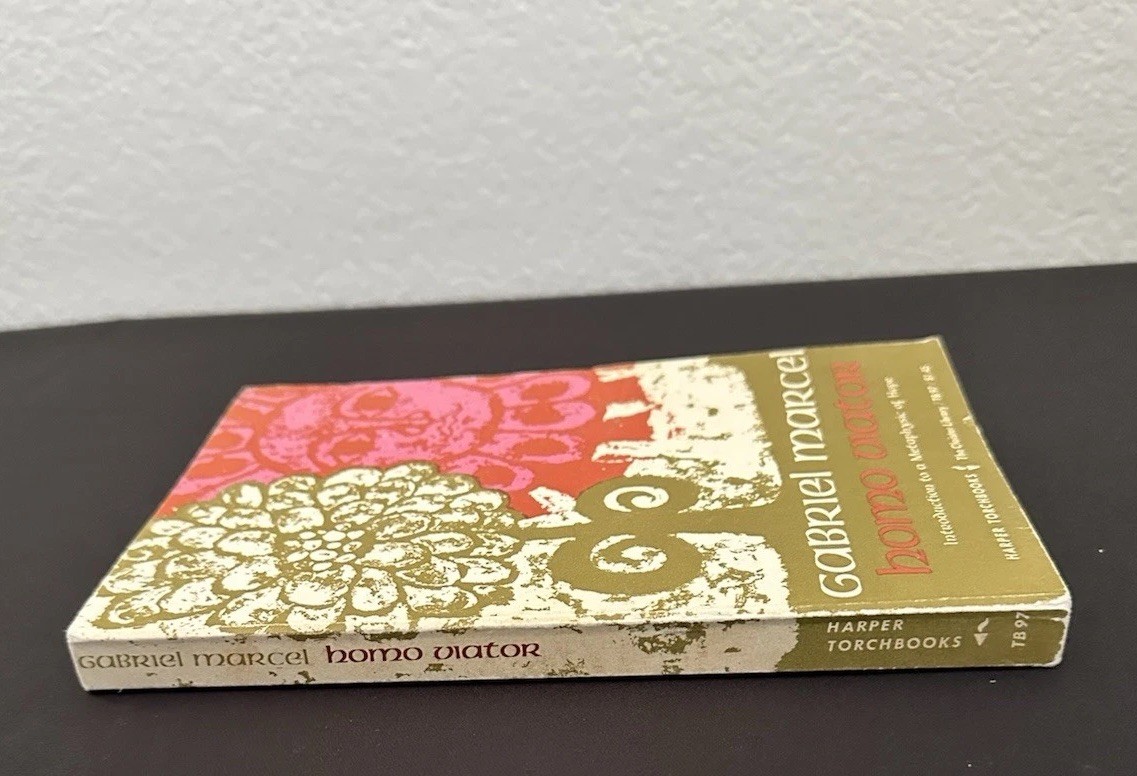 Homo Viator Gabriel Marcel 1962 Harper Torchbook PB Metaphysics Existentialism