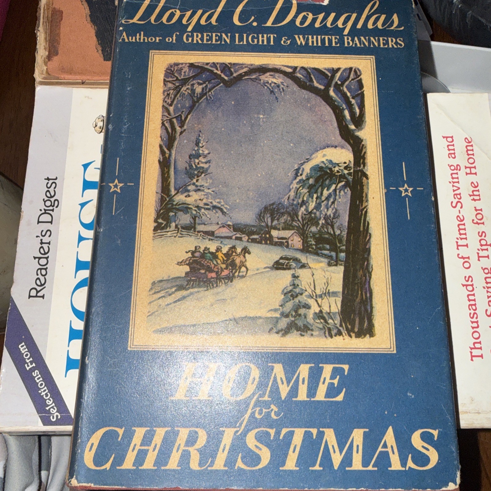 Lloyd C. Douglas Home for Christmas (1937) Houghton Mifflin Illustrated HC
