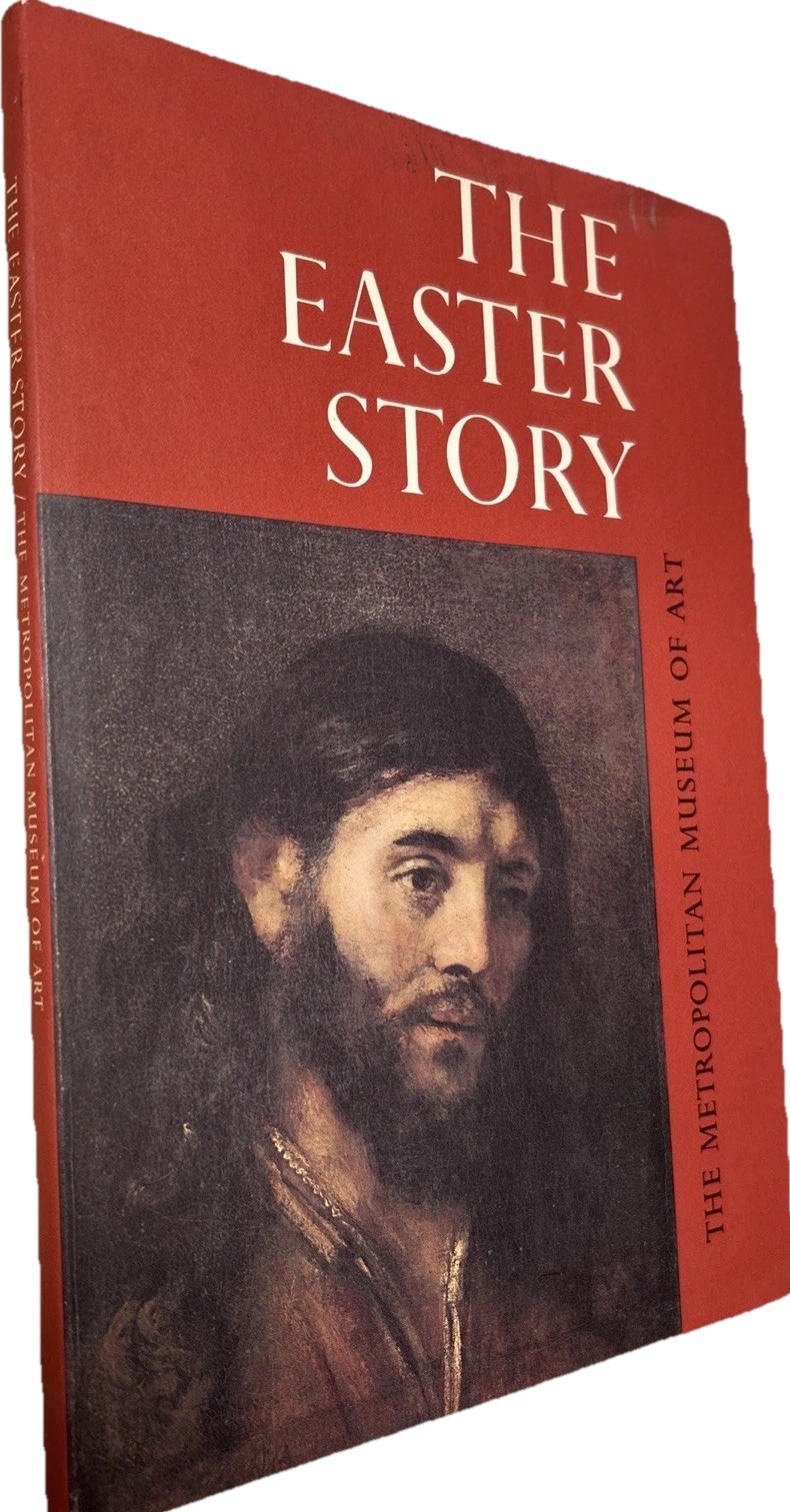 The Easter Story From the Gospels The Metropolitan Museum of Art 1st Limited Ed