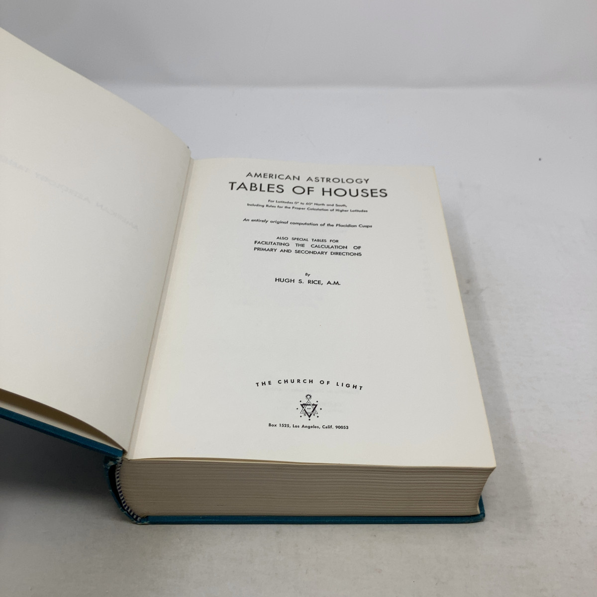 American Astrology Tables of Houses by Hugh S. Rice HC First Thus Very Good 195
