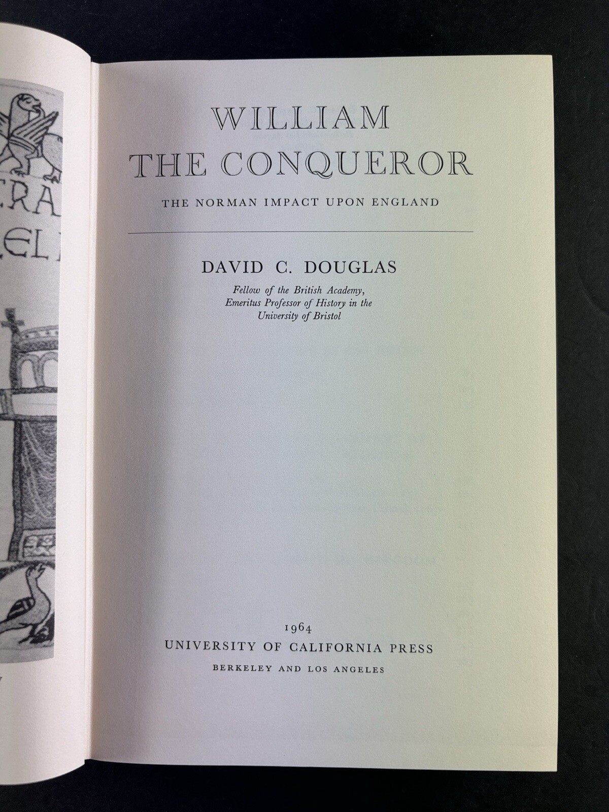 William the Conqueror by David C. Douglas Norman Conquest British History HC