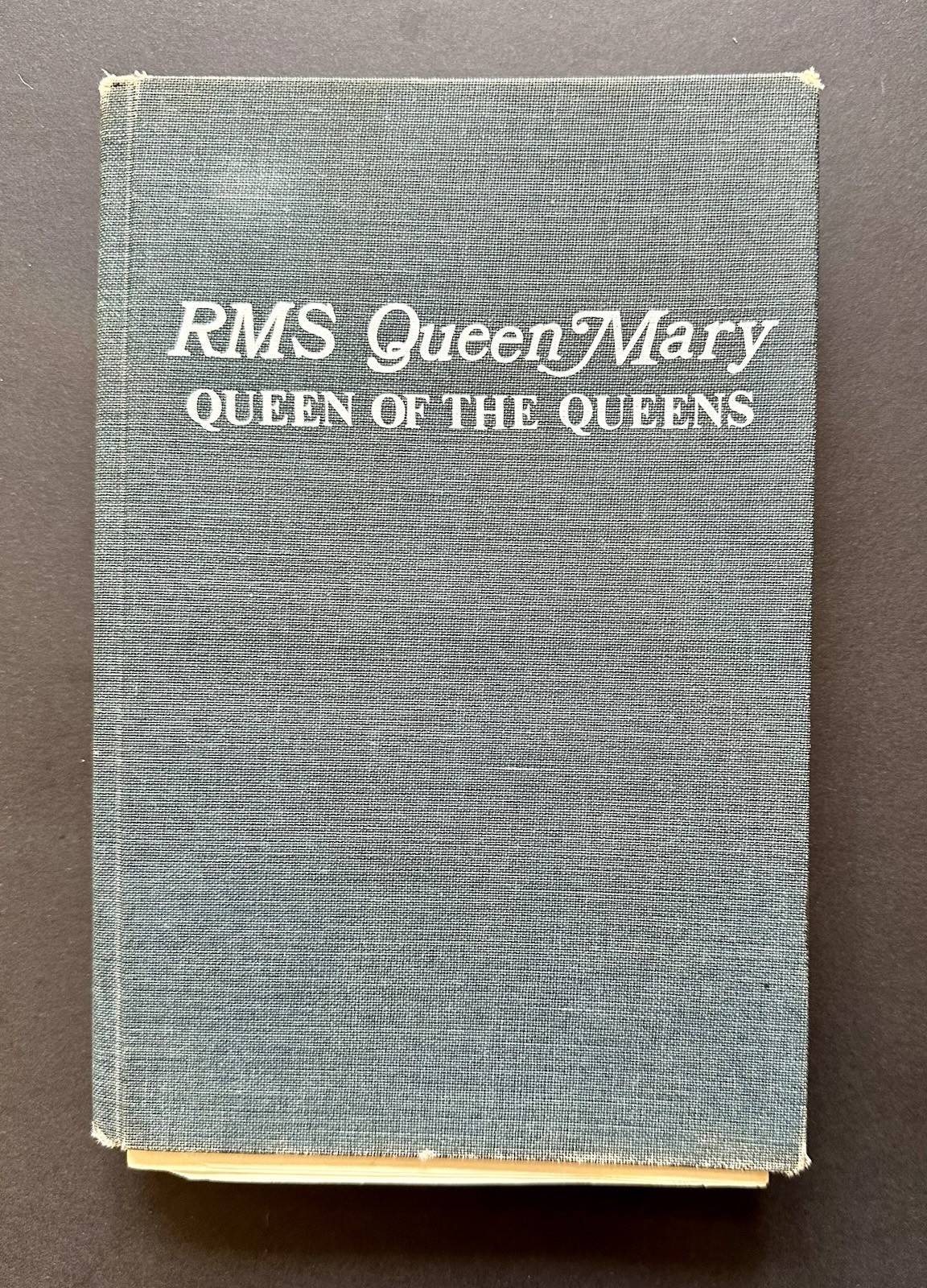 Signed Queen Mary 1969 William J Duncan Book/Long Beach Documents !