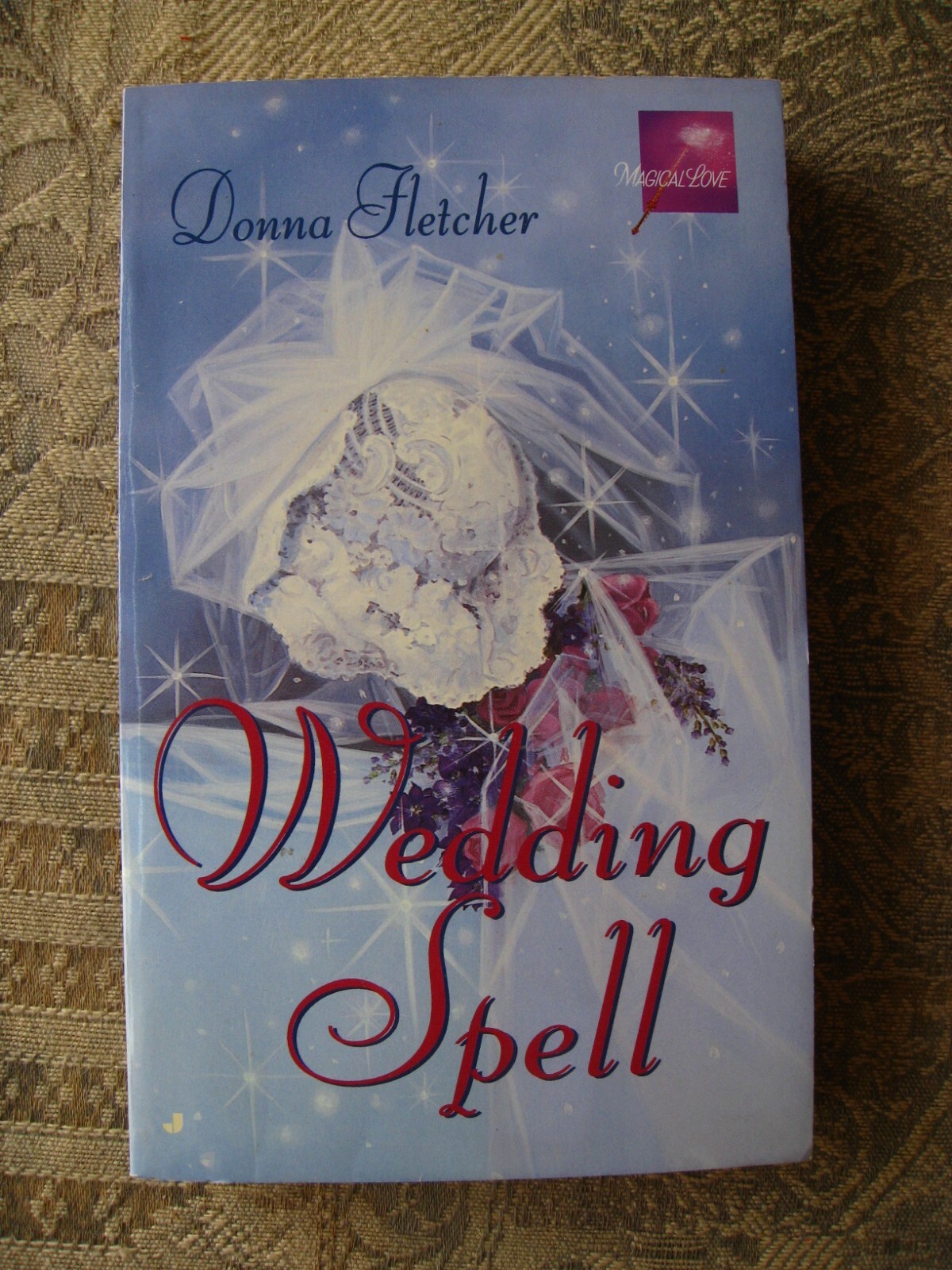 Donna Fletcher – Wedding Spell (Magical Love) – 1999 – paperback
