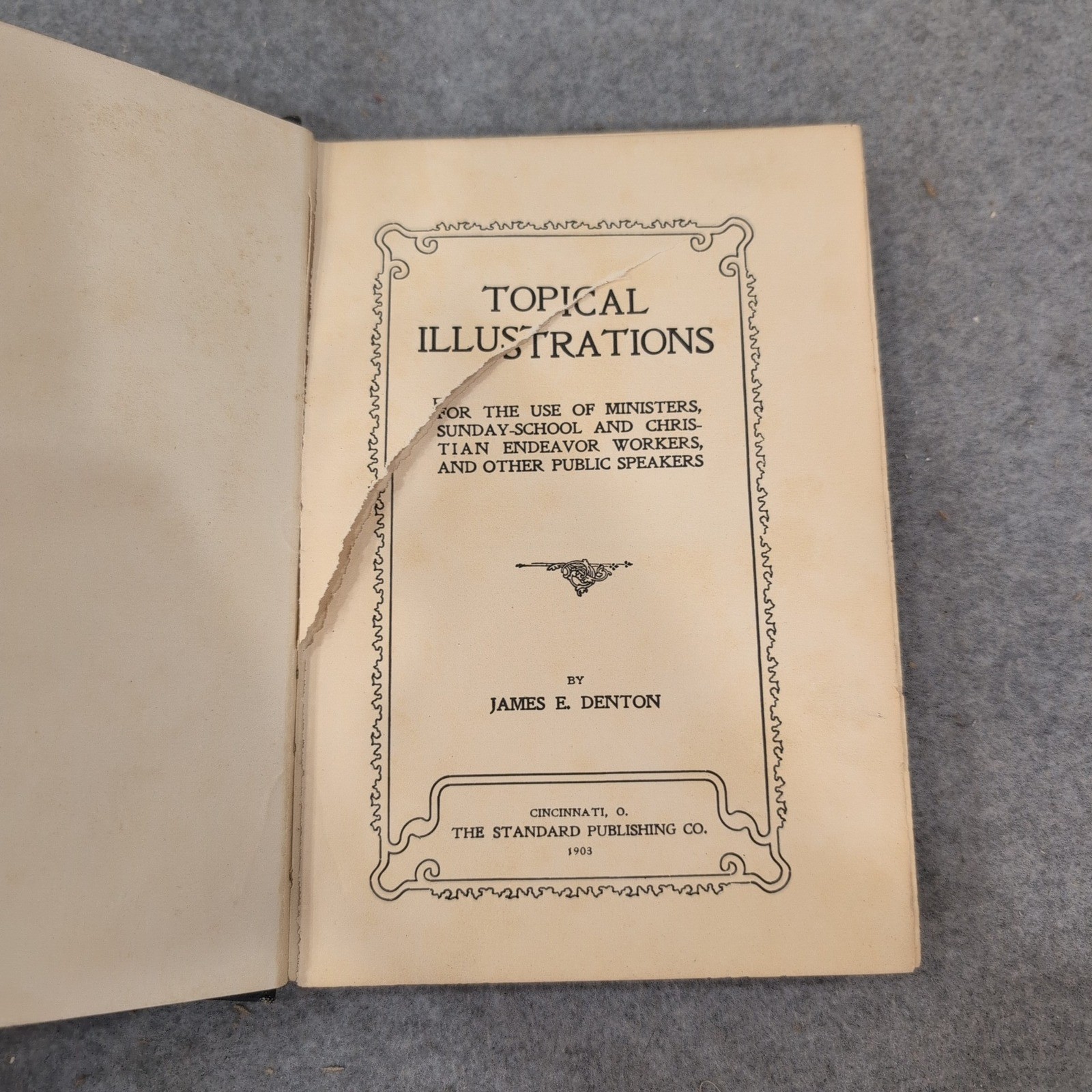Topical Illustrations James E Denton 1903 Antique Religious Hardcover Book