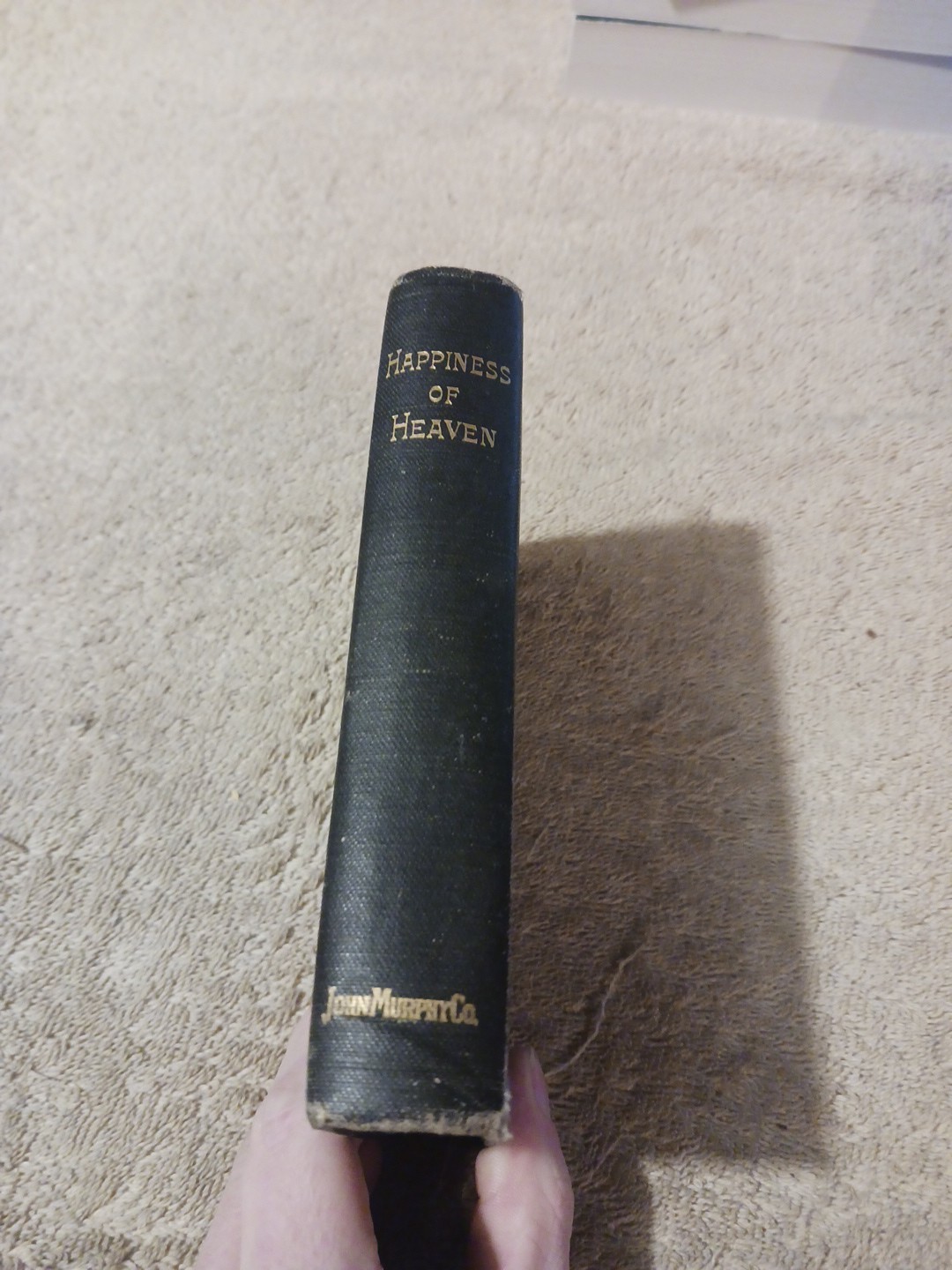 The Happiness of Heaven — Rev. F. J. Boudreaux • 1870 Printing • Catholic Devoti