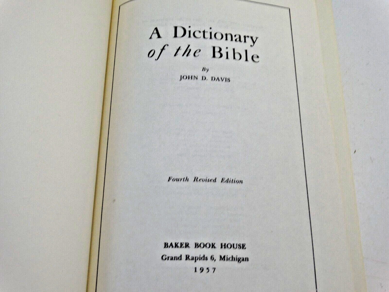 Davis Dictionary of the Bible, Fourth Revised Edition, J.D. Davis, 1957