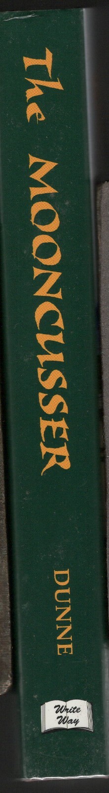 MOONCUSSER – H.P. Dunne. 1995, first edition, dust jacket. fantasy