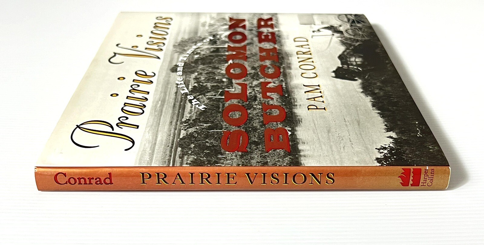 Prairie Visions by Conrad Solomon Butcher Pioneer Photography HC DJ 1991
