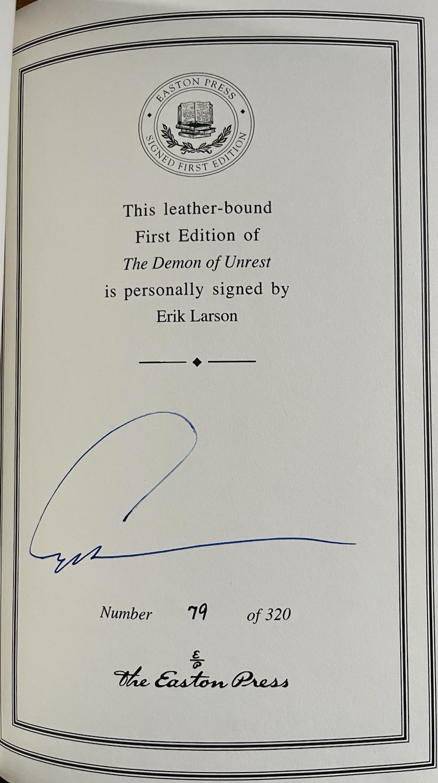 The Demon of Unrest by Erik Larson Easton Press Signed First Edition. 1 of 320!