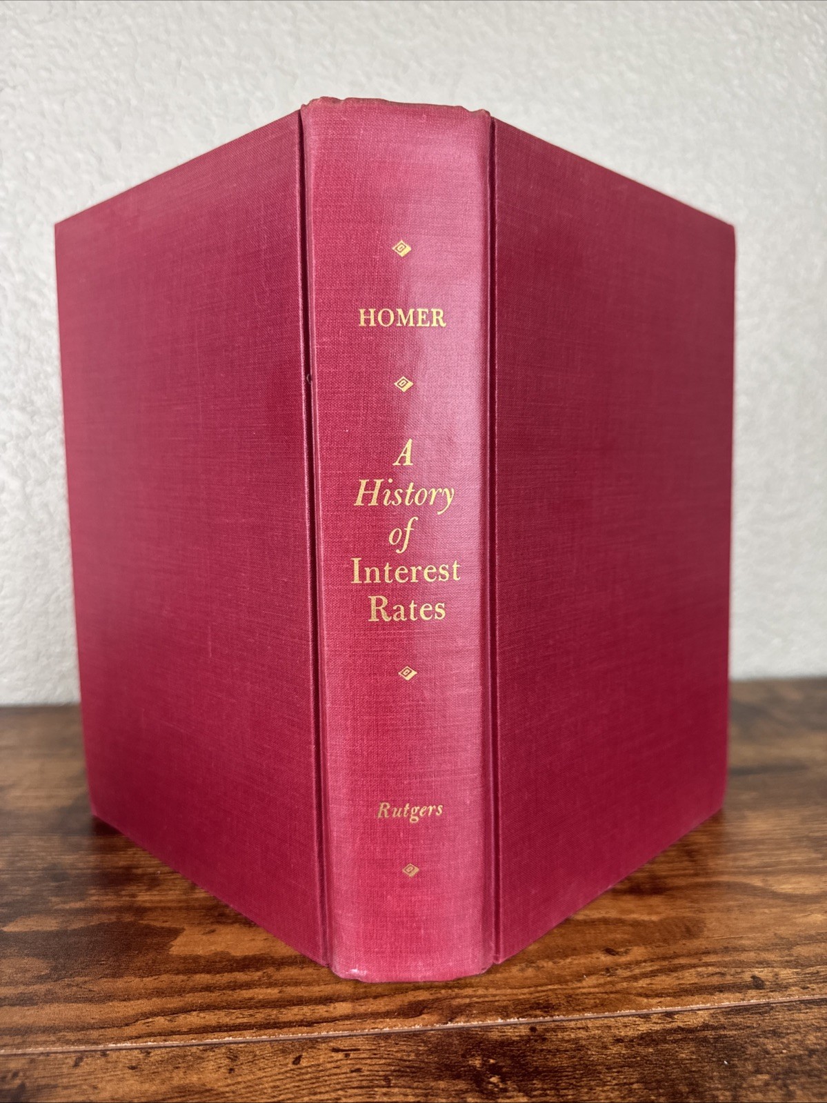 A HISTORY OF INTEREST RATES 2000B.C. TO PRESENT BY SIDNEY HOMER 1ST ED/1ST PRINT