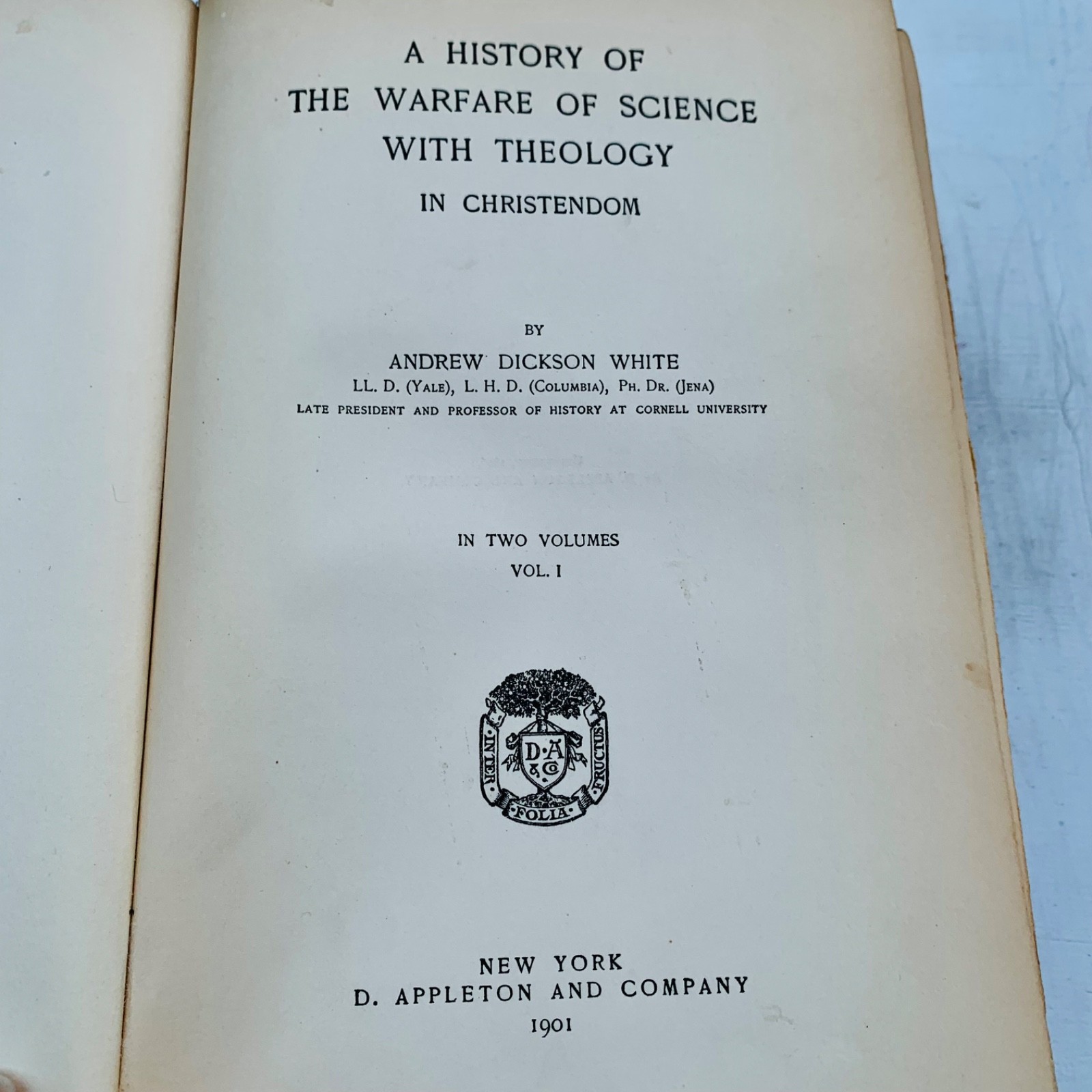 1901 History of the Warfare of Science with Theology in Christendom Andrew White