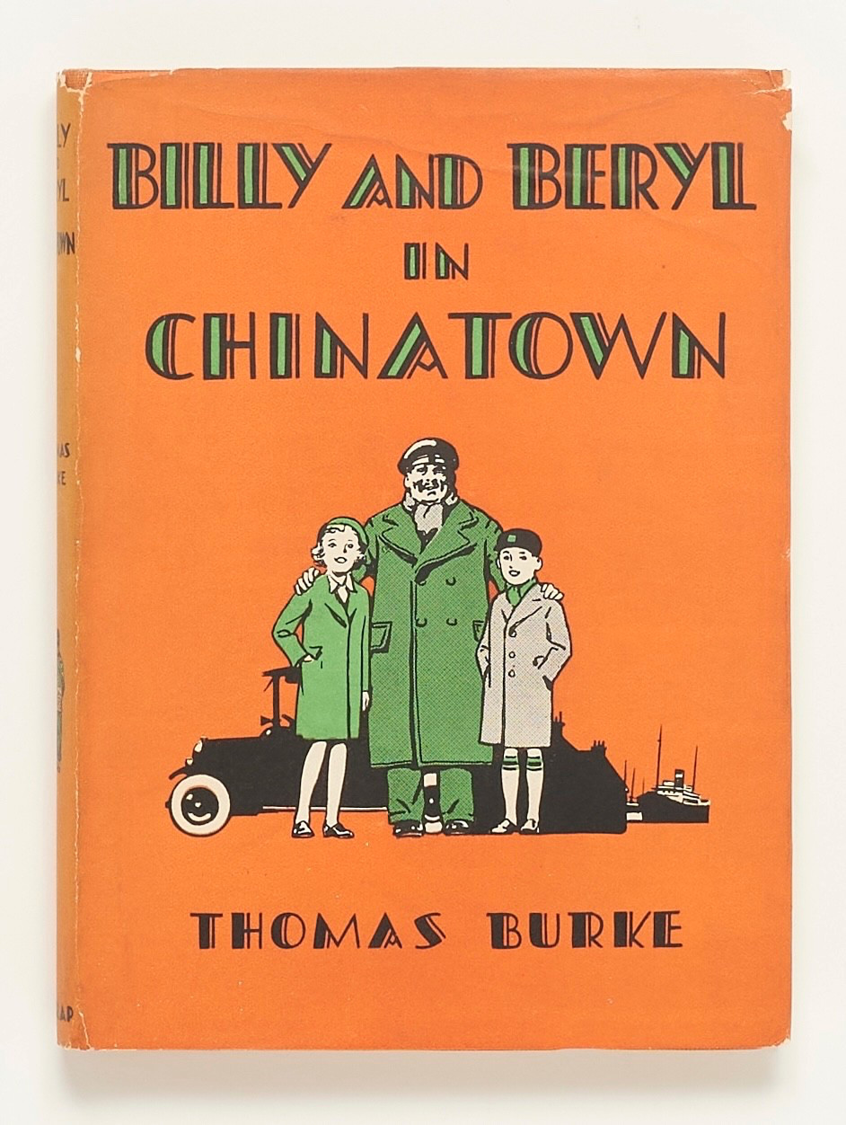 Billy and Beryl in Chinatown – Thomas Burke – George Harrap, 1935 – Will Fyffe
