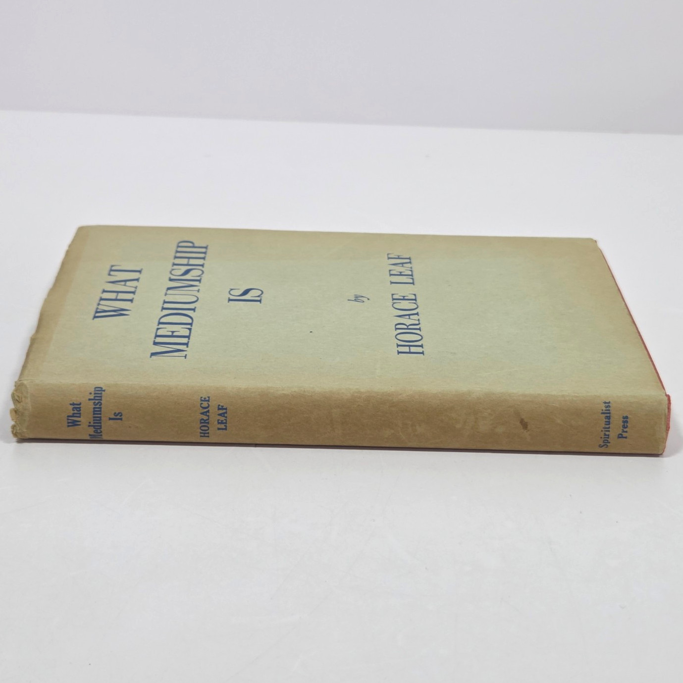 1963 What Mediumship Is Horace Leaf Spiritualist Press Medium Psychic Occult