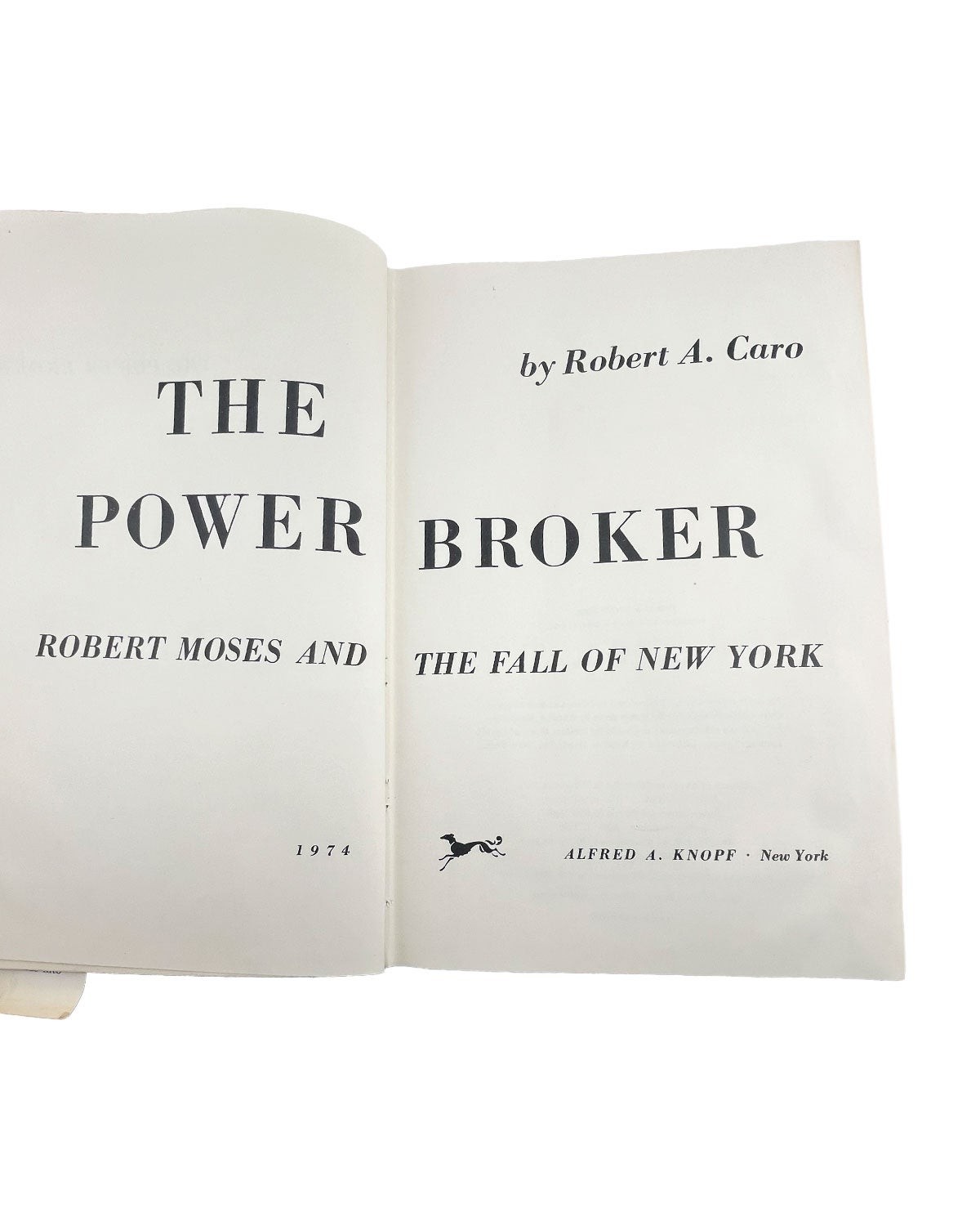 robert a caro / power broker robert moses and the fall of new york 1st ed 1974