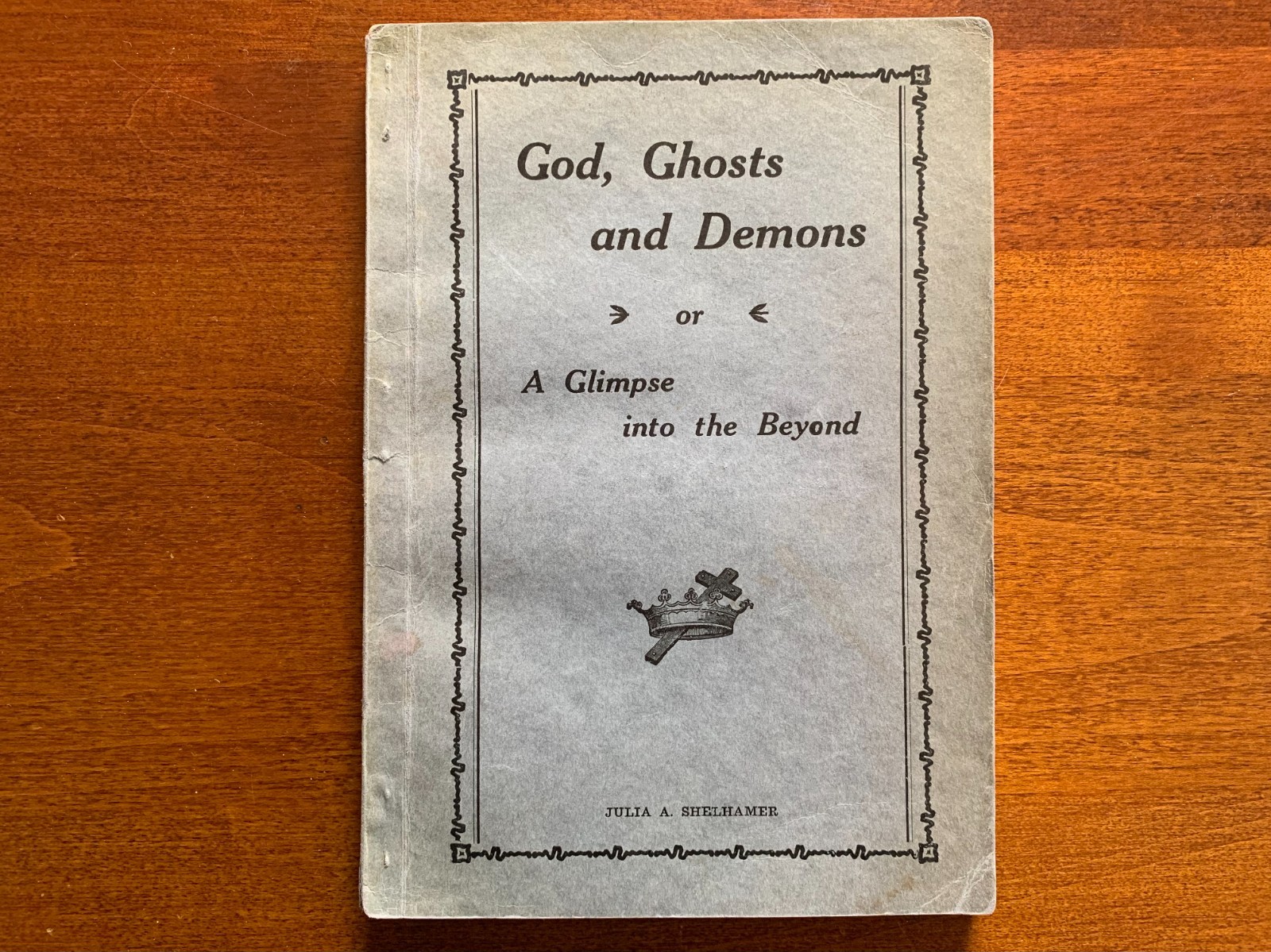 God, Ghosts and Demons by Julia A. Shelhamer Occult Demon Possession Satan