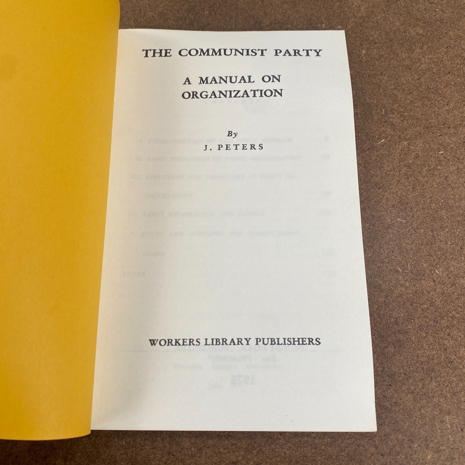 The Communist Party A Manual on Organization J Peters 1975 Marxism Leninism Book