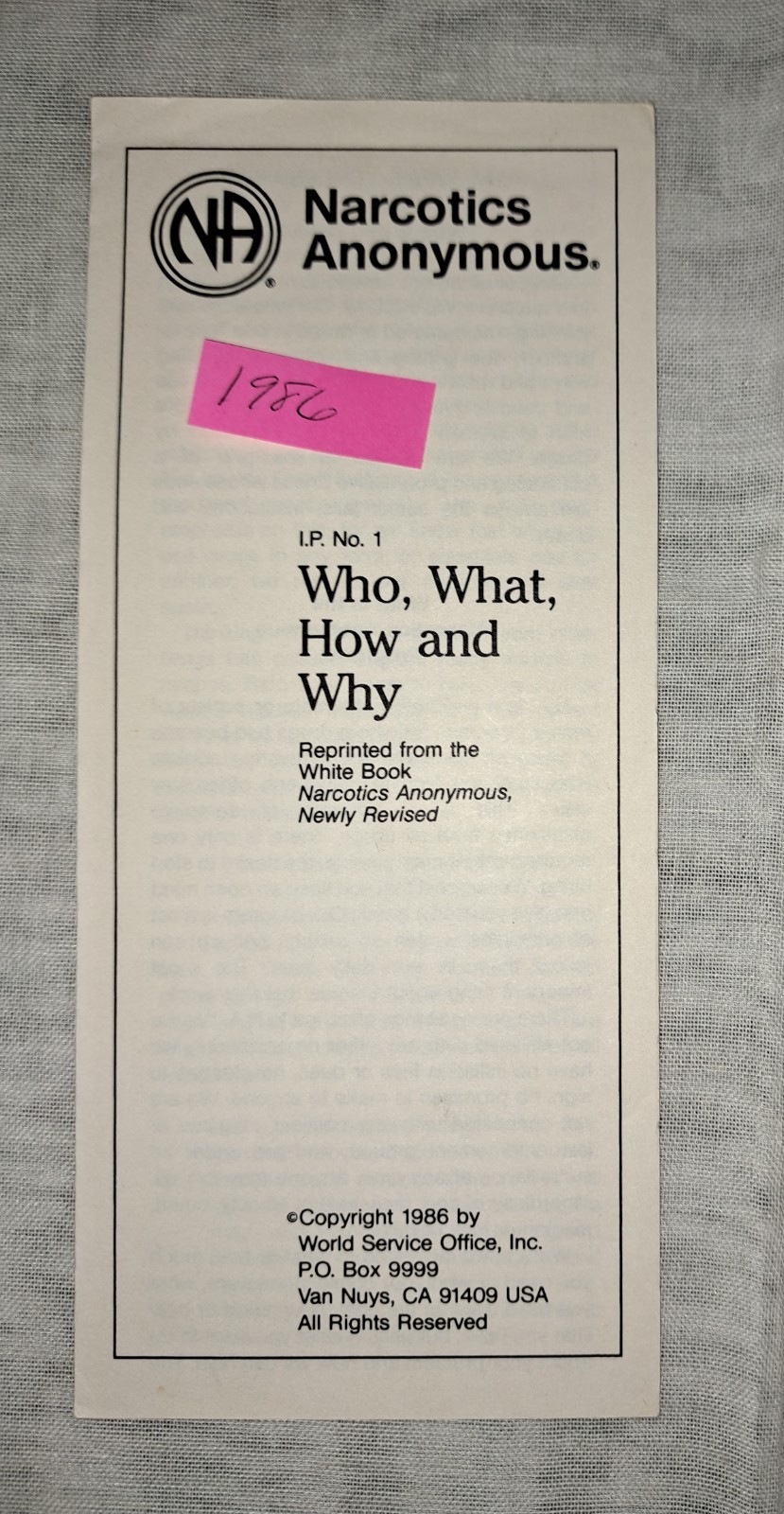 Eleven Narcotics Anonymous World Service Office 1983 – 2001 IPs